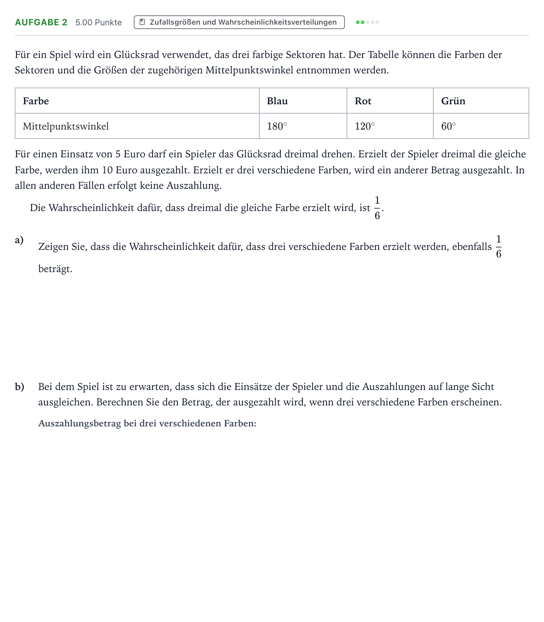 Aufgabenstellung: Aufgabe 2 - Zufallsgrößen und Wahrscheinlichkeitsverteilu… · Abitur NRW Mathematik LK · Teil B · Stochastik (WTR) 2018