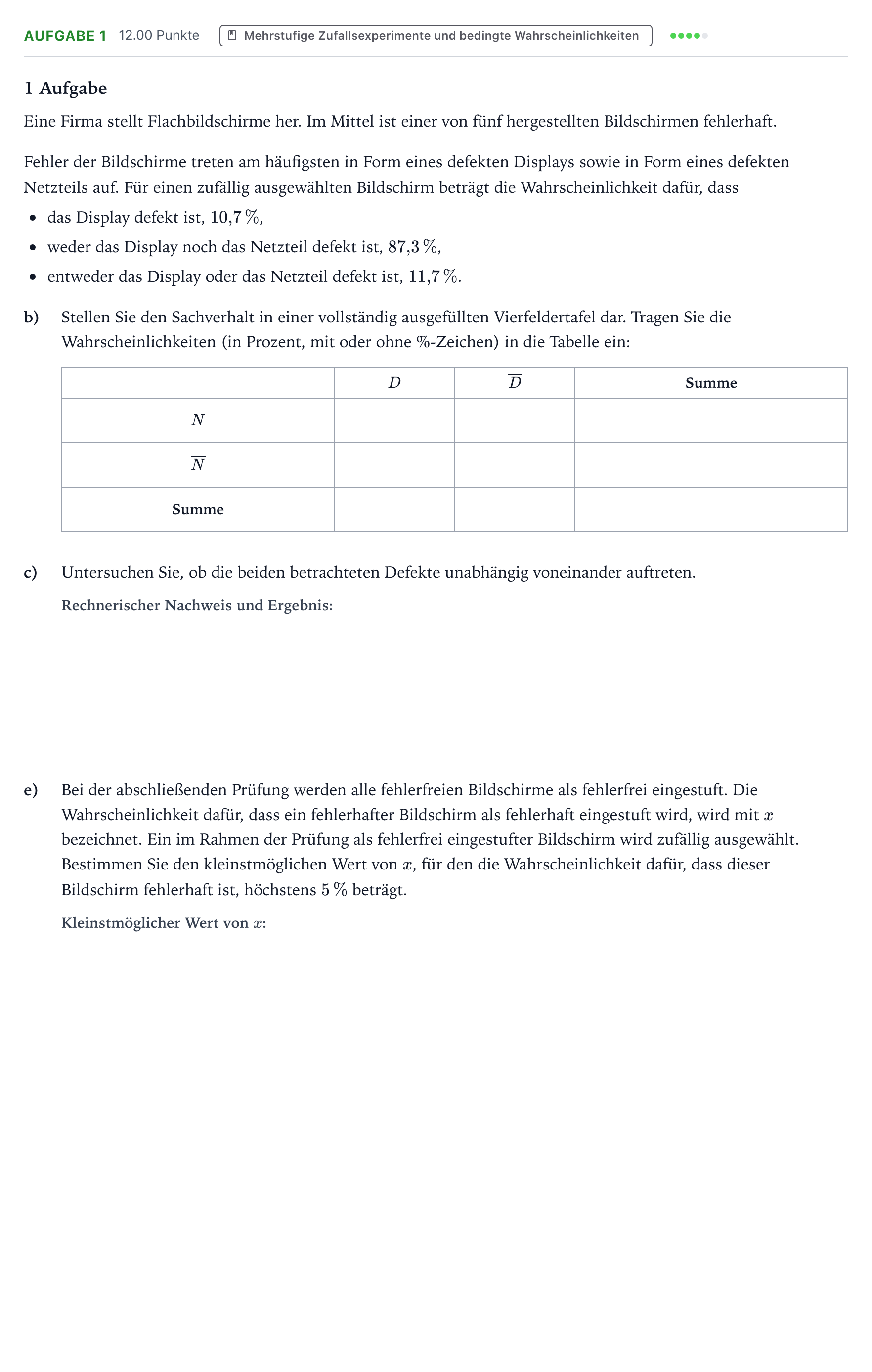 Aufgabenstellung: Aufgabe 1 - Mehrstufige Zufallsexperimente und bedingte W… · Abitur NRW Mathematik LK · Teil B · Stochastik (WTR) 2018