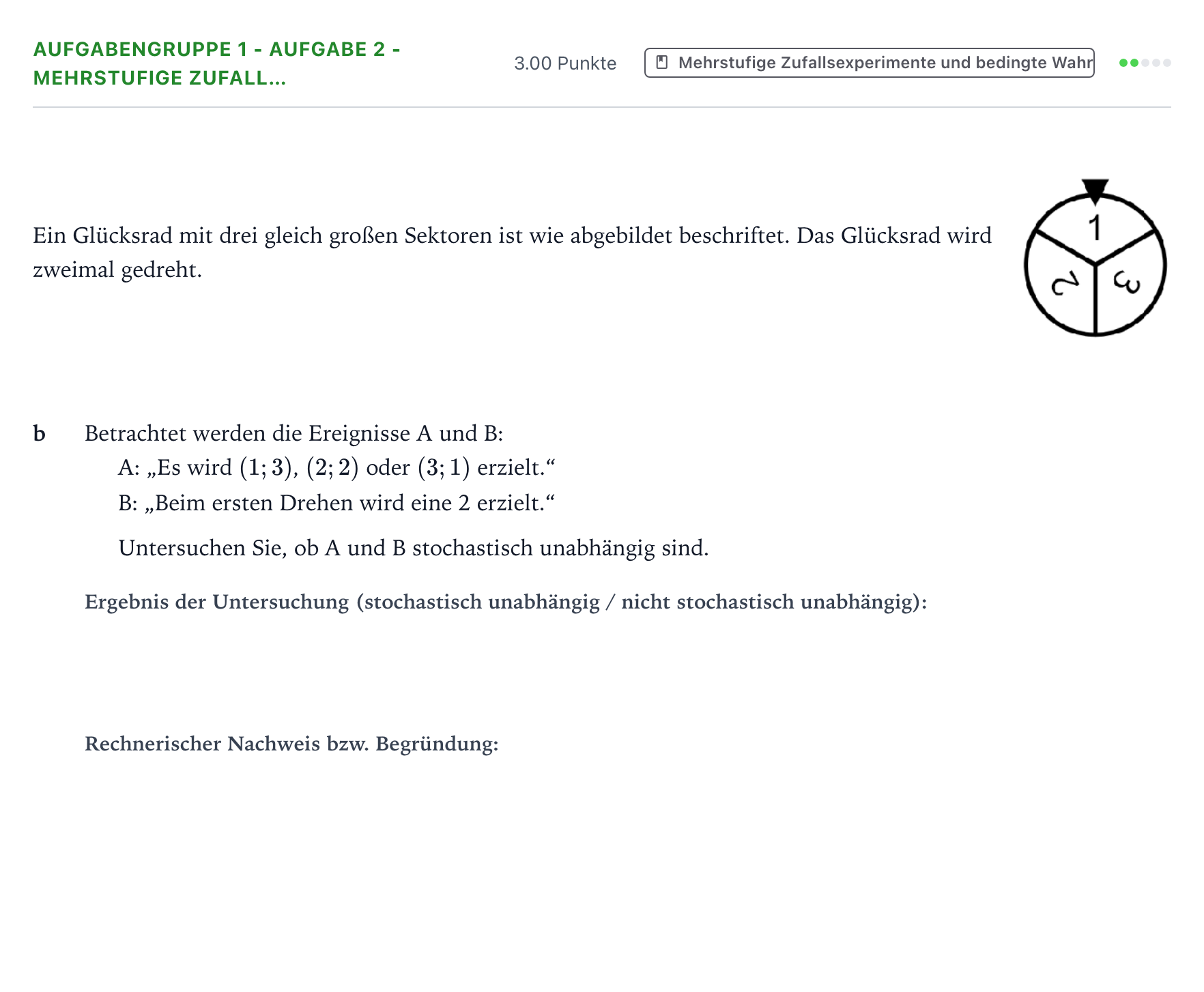 Aufgabenstellung: Aufgabengruppe 1 - Aufgabe 2 - Mehrstufige Zufall… · Abitur NRW Mathematik LK · Teil A · Stochastik 2018