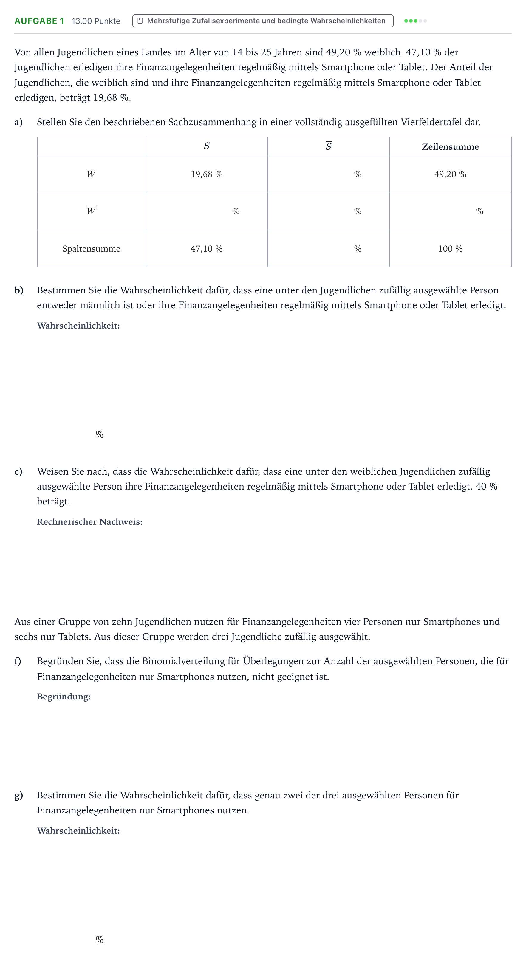 Aufgabenstellung: Aufgabe 1 - Mehrstufige Zufallsexperimente und bedingte W… · Abitur NRW Mathematik GK · Teil B · Stochastik (CAS) 2018