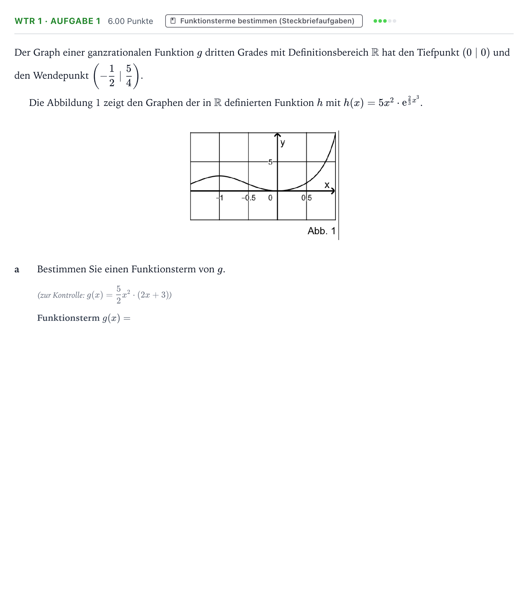 Aufgabenstellung: Aufgabe WTR 1 · Aufgabe 1 - Funktionsterme bestimmen · Abitur NRW Mathematik LK · Teil B · Analysis (WTR) 2019
