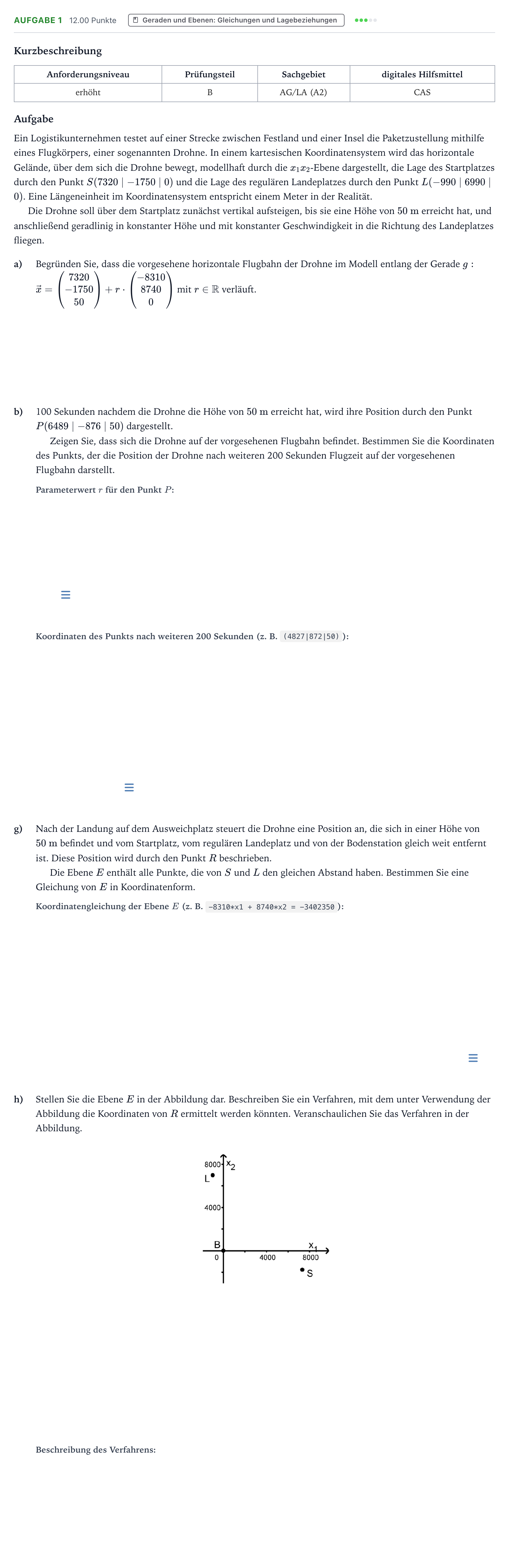 Aufgabenstellung: Aufgabe 1 - Geraden und Ebenen: Gleichungen und L… · Abitur NRW Mathematik LK · Teil B · Analytische Geometrie (CAS 2019