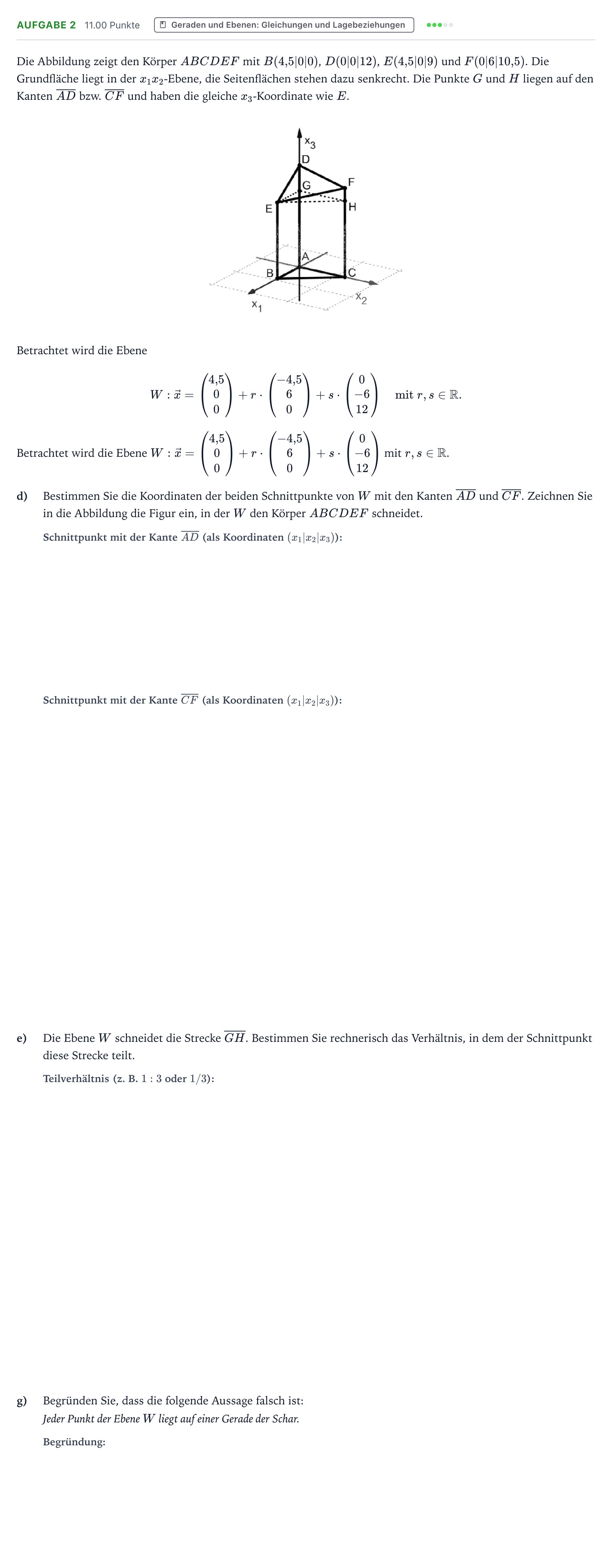 Aufgabenstellung: Aufgabe 2 - Geraden und Ebenen: Gleichungen und L… · Abitur NRW Mathematik LK · Teil B · Analytische Geometrie (CAS 2019