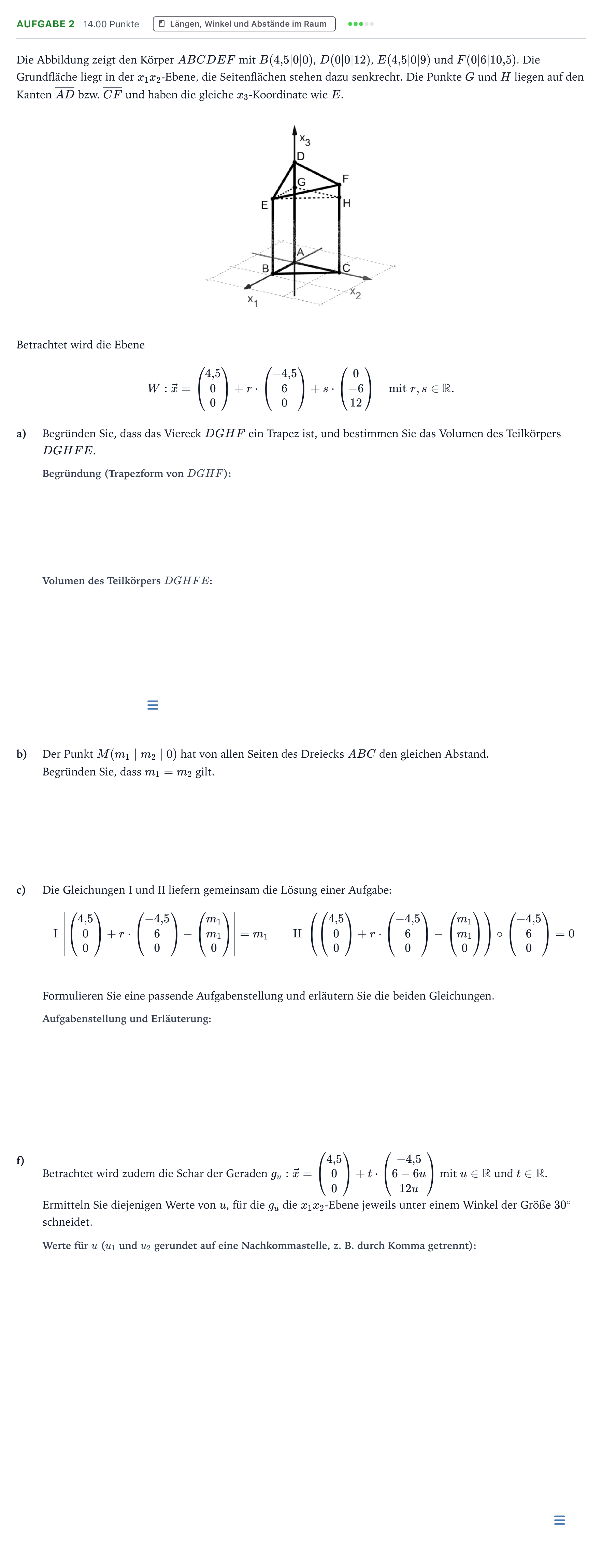 Aufgabenstellung: Aufgabe 2 - Längen, Winkel und Abstände im Raum · Abitur NRW Mathematik LK · Teil B · Analytische Geometrie (CAS 2019