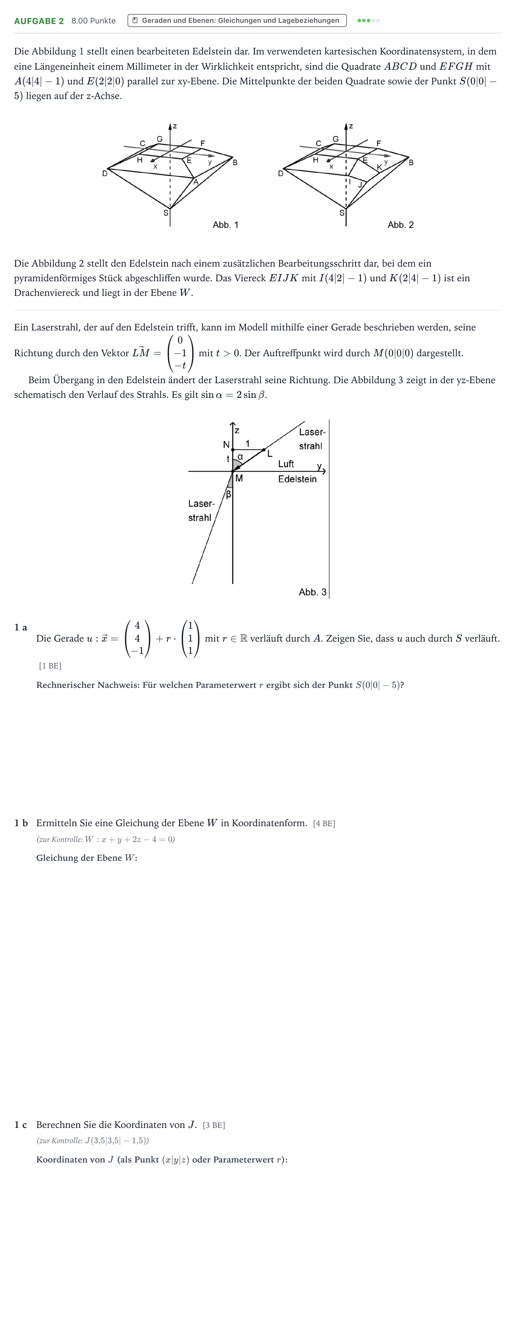 Aufgabenstellung: Aufgabe 2 - Geraden und Ebenen · Abitur NRW Mathematik LK · Teil B · Analytische Geometrie (WTR 2019