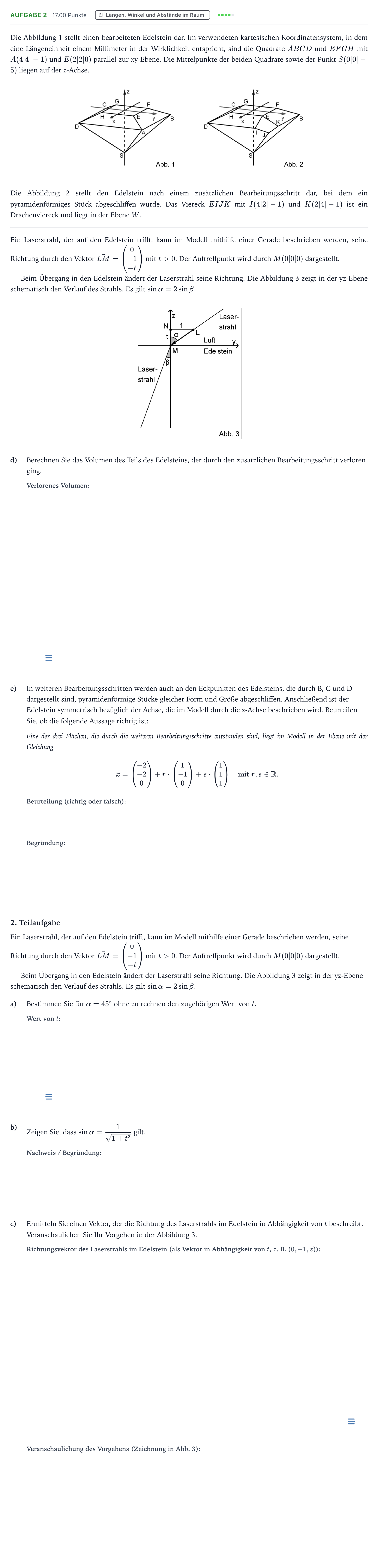 Aufgabenstellung: Aufgabe 2 - Längen, Winkel und Abstände im Raum · Abitur NRW Mathematik LK · Teil B · Analytische Geometrie (WTR 2019