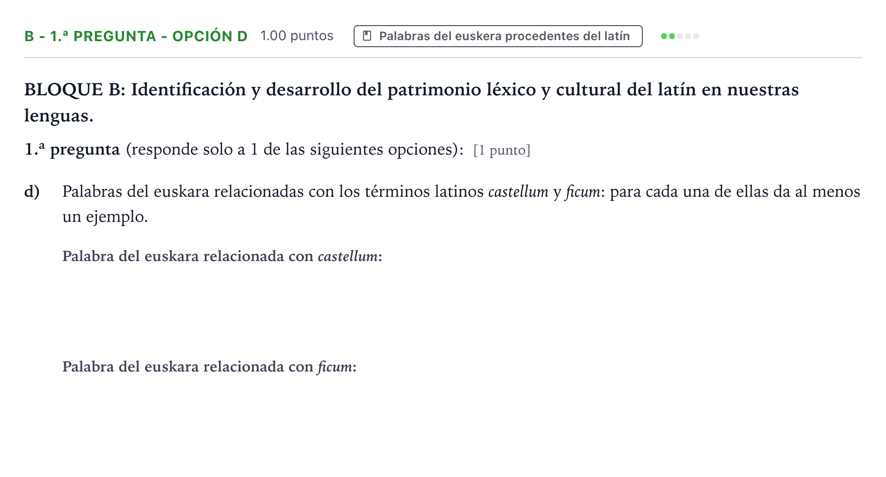 Enunciado: Ejercicio B - 1.ª pregunta - Opción d · Latín II PAU País Vasco Extraordinaria 2026