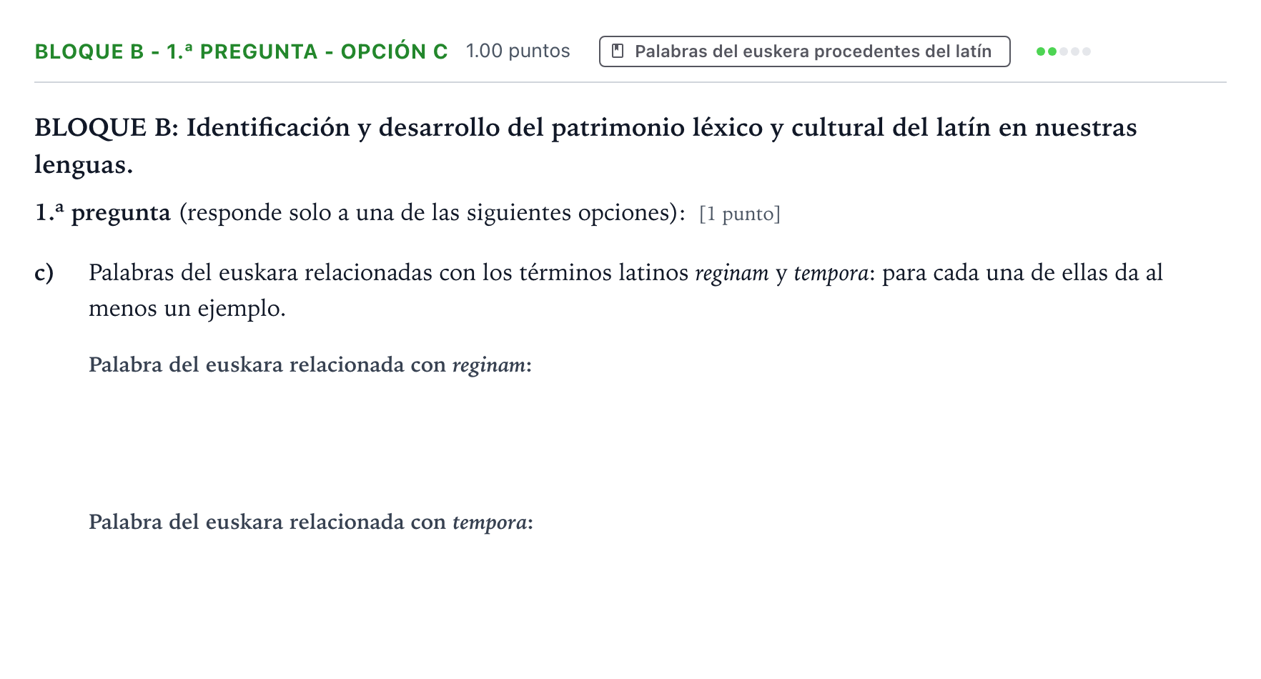 Enunciado: Bloque B - 1.ª pregunta - Opción c · Latín II PAU País Vasco Ordinaria 2026