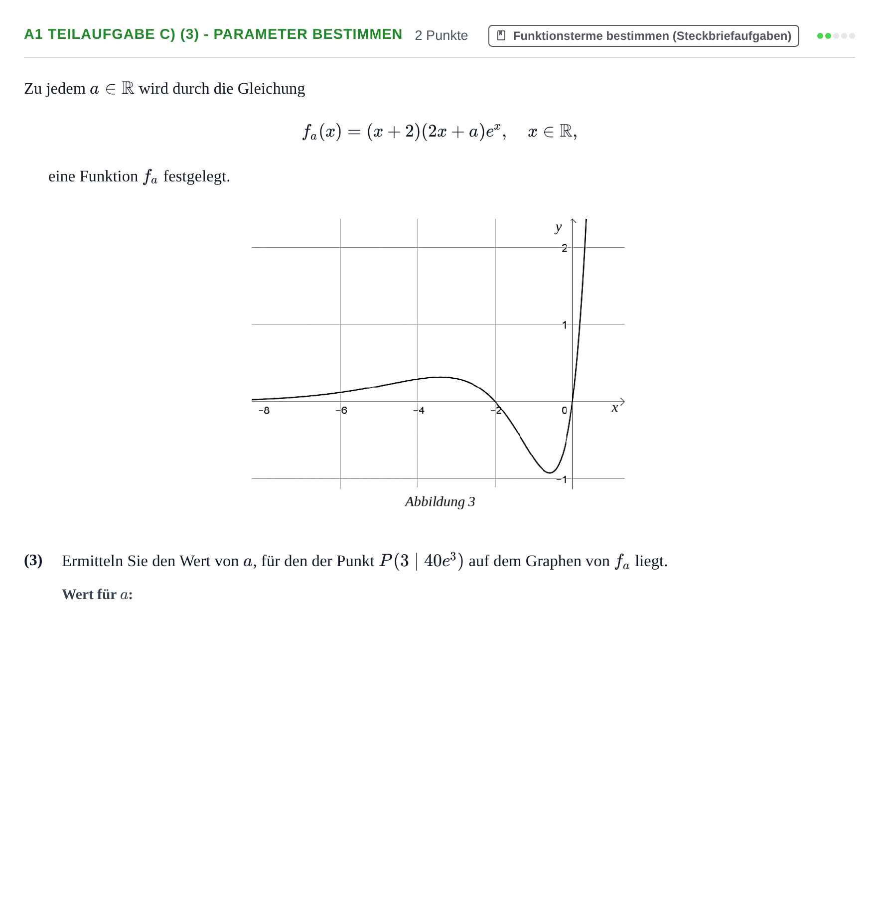 Aufgabenstellung: Aufgabe A1 Teilaufgabe c) (3) - Parameter bestimmen · Abitur NRW Mathematik GK · Haupttermin · CAS 2021