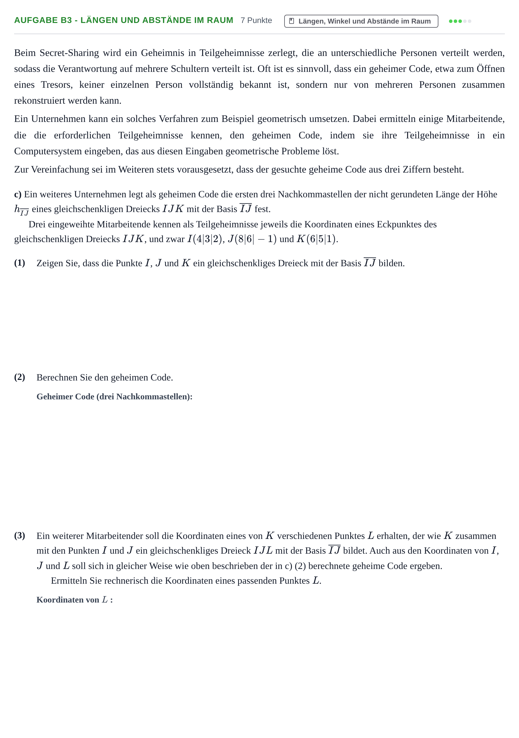 Aufgabenstellung: Aufgabe B3 - Längen und Abstände im Raum · Abitur NRW Mathematik GK · Haupttermin · GTR 2021