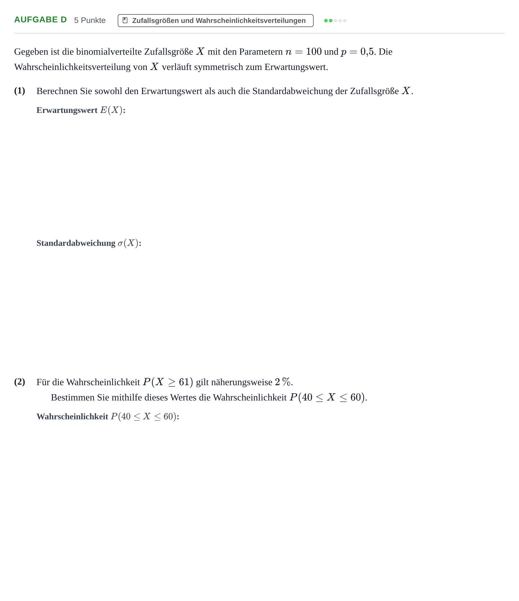 Aufgabenstellung: Aufgabe d - Zufallsgrößen und Wahrscheinlichkeits… · Abitur NRW Mathematik GK · Haupttermin · GTR · Weiterbildungsk 2021