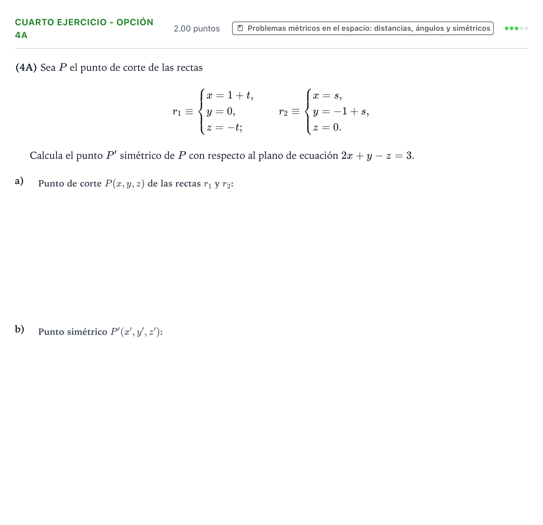 Enunciado: Ejercicio Cuarto Ejercicio - Opción 4A · Matemáticas II PAU País Vasco Extraordinaria 2026