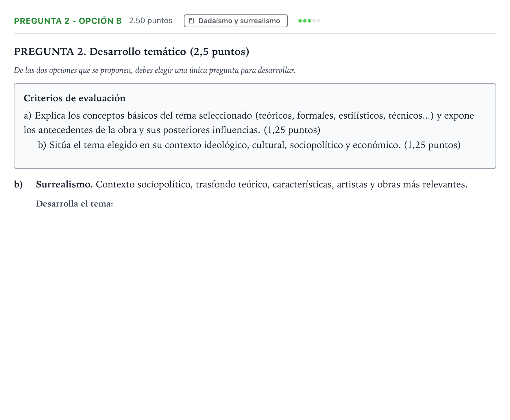 Enunciado: Pregunta 2 - Opción b · Movimientos Culturales y Artísticos PAU País Vasco Extraordinaria 2026