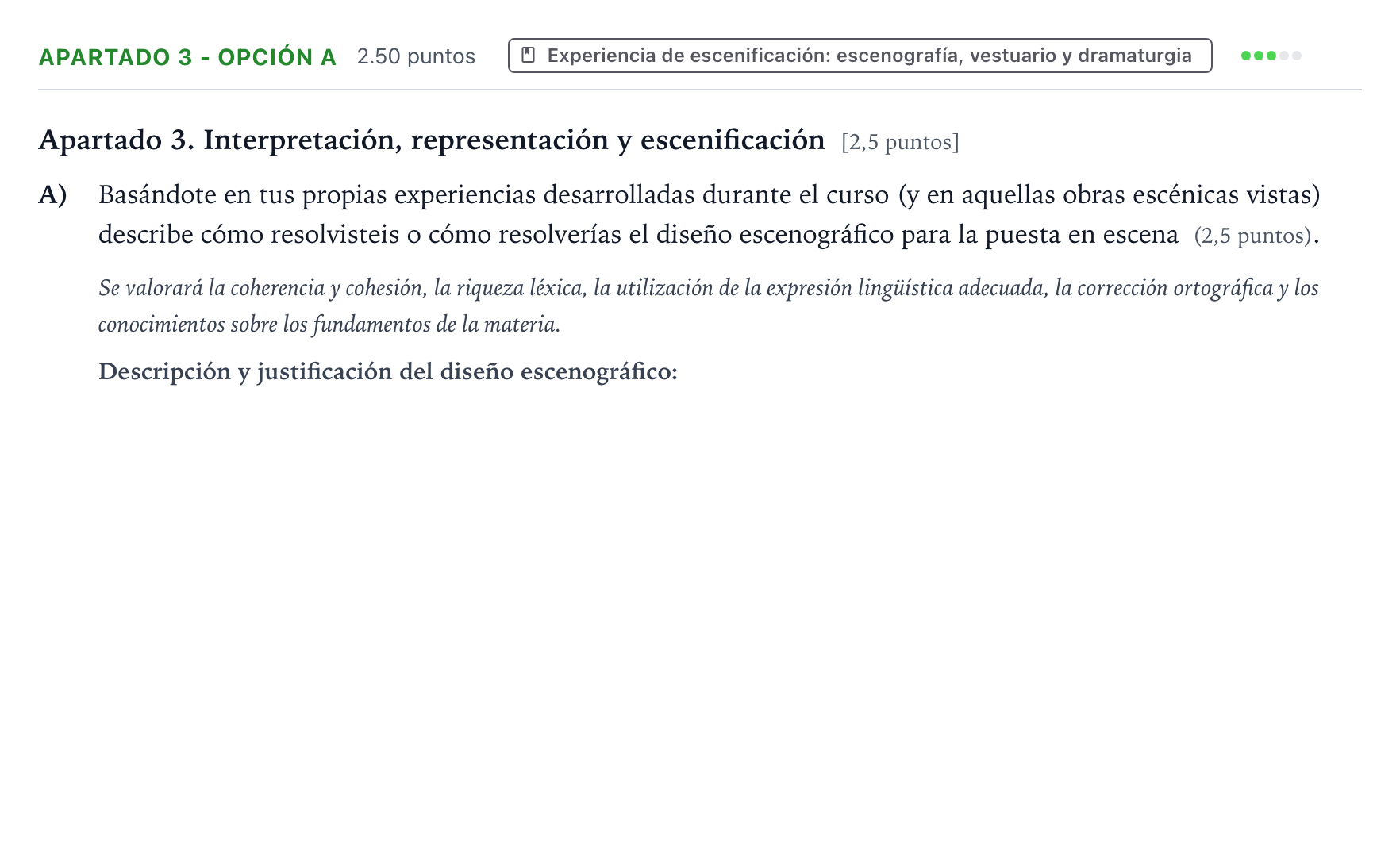 Enunciado: Apartado 3 - Opción A · Artes Escénicas PAU País Vasco Extraordinaria 2025