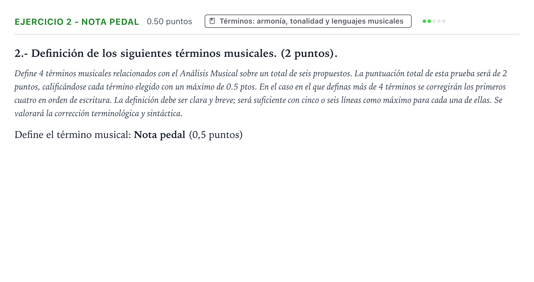 Enunciado: Ejercicio 2 - Nota pedal · Análisis Musical II PAU País Vasco Extraordinaria 2025