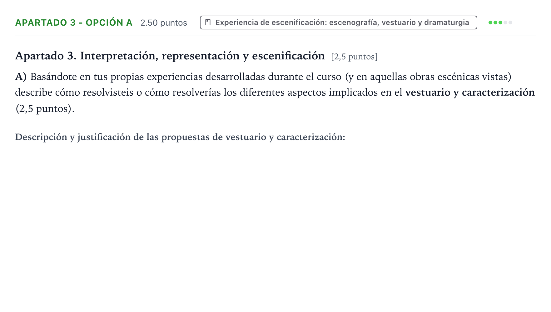 Enunciado: Apartado 3 - Opción A · Artes Escénicas PAU País Vasco Ordinaria 2025