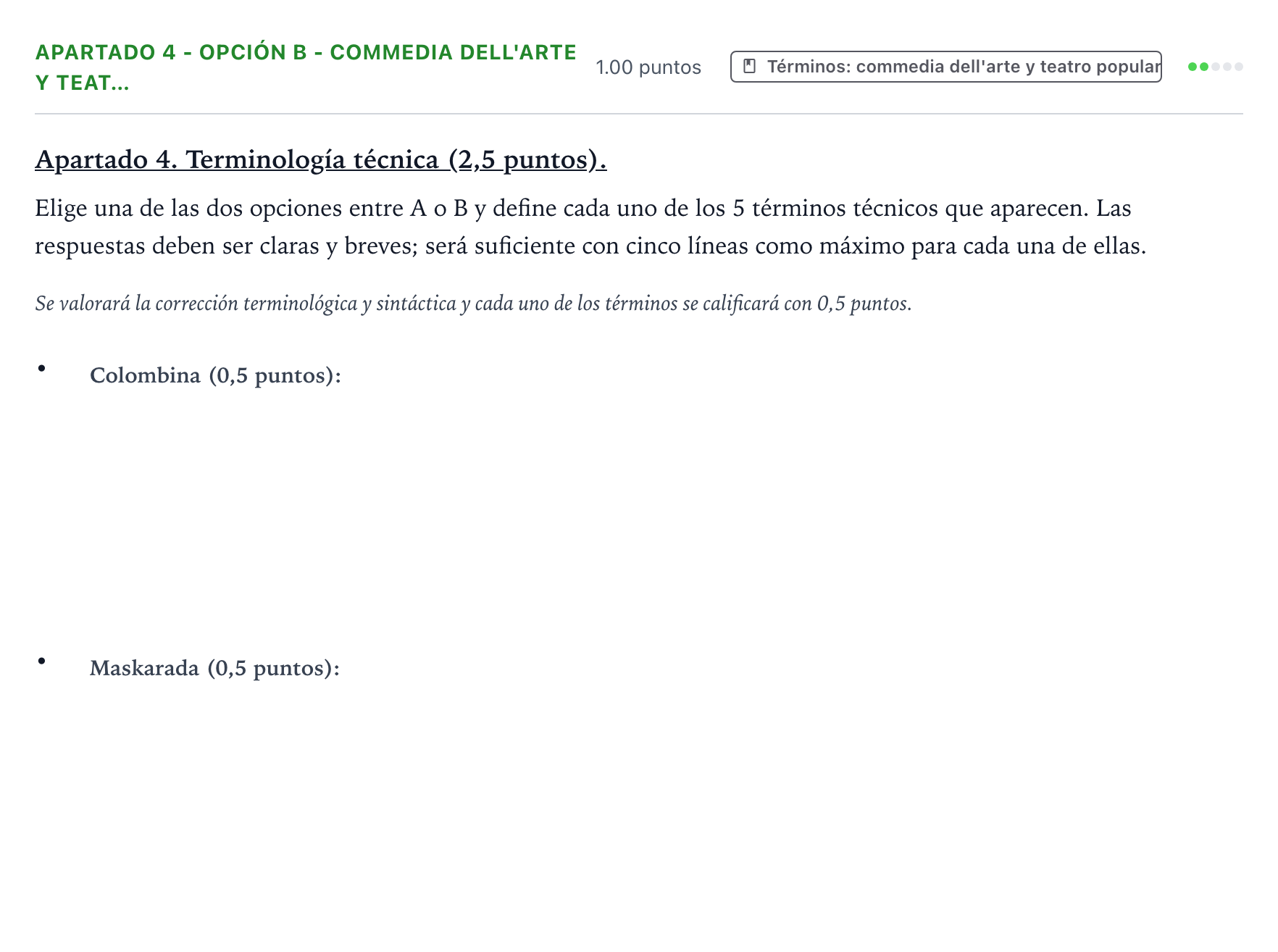 Enunciado: Apartado 4 - Opción B - Commedia dell'arte y teat… · Artes Escénicas PAU País Vasco Ordinaria 2025