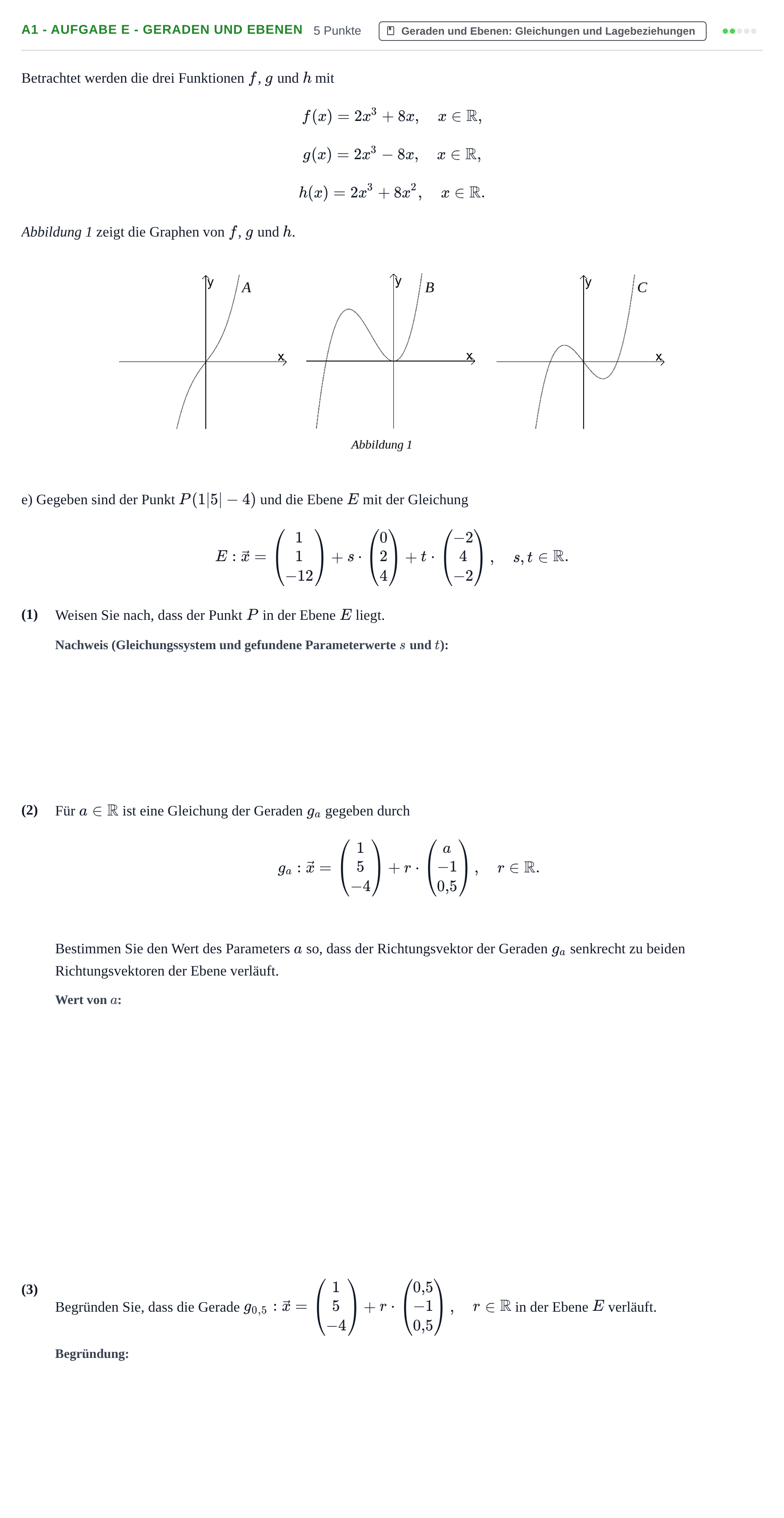 Aufgabenstellung: Aufgabe A1 - Aufgabe e - Geraden und Ebenen · Abitur NRW Mathematik GK · Nachtermin · CAS 2021