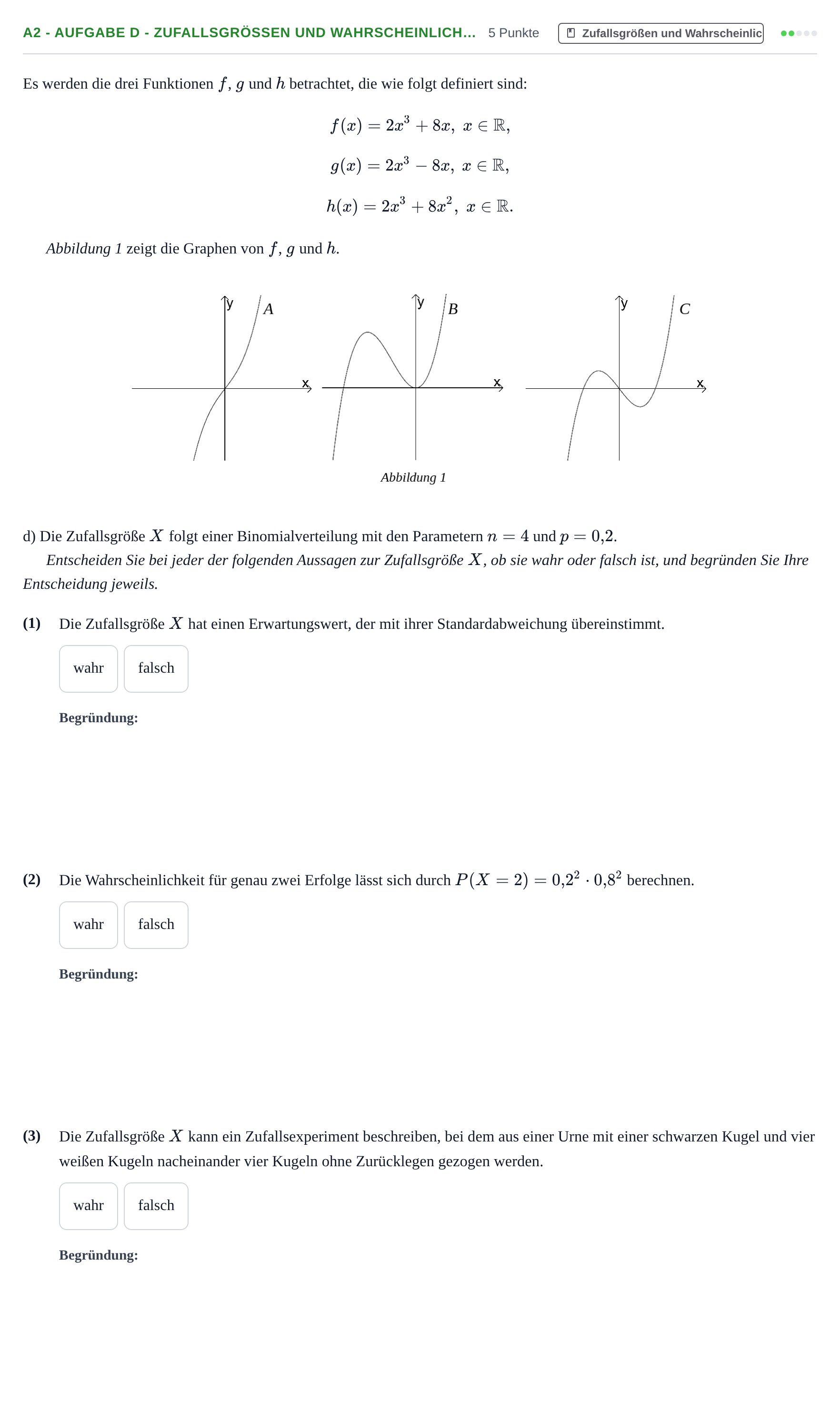 Aufgabenstellung: Aufgabe A2 - Aufgabe d - Zufallsgrößen und Wahrscheinlich… · Abitur NRW Mathematik GK · Nachtermin · CAS 2021