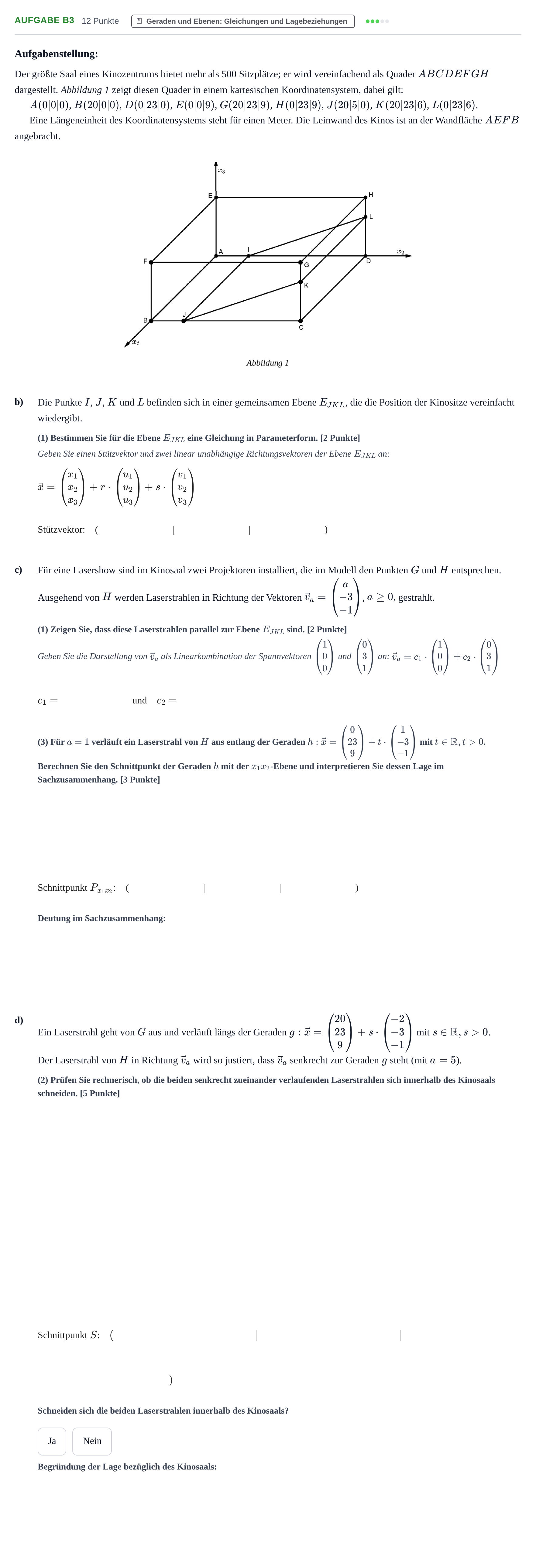 Aufgabenstellung: Aufgabe B3 - Geraden und Ebenen · Abitur NRW Mathematik GK · Nachtermin · CAS 2021
