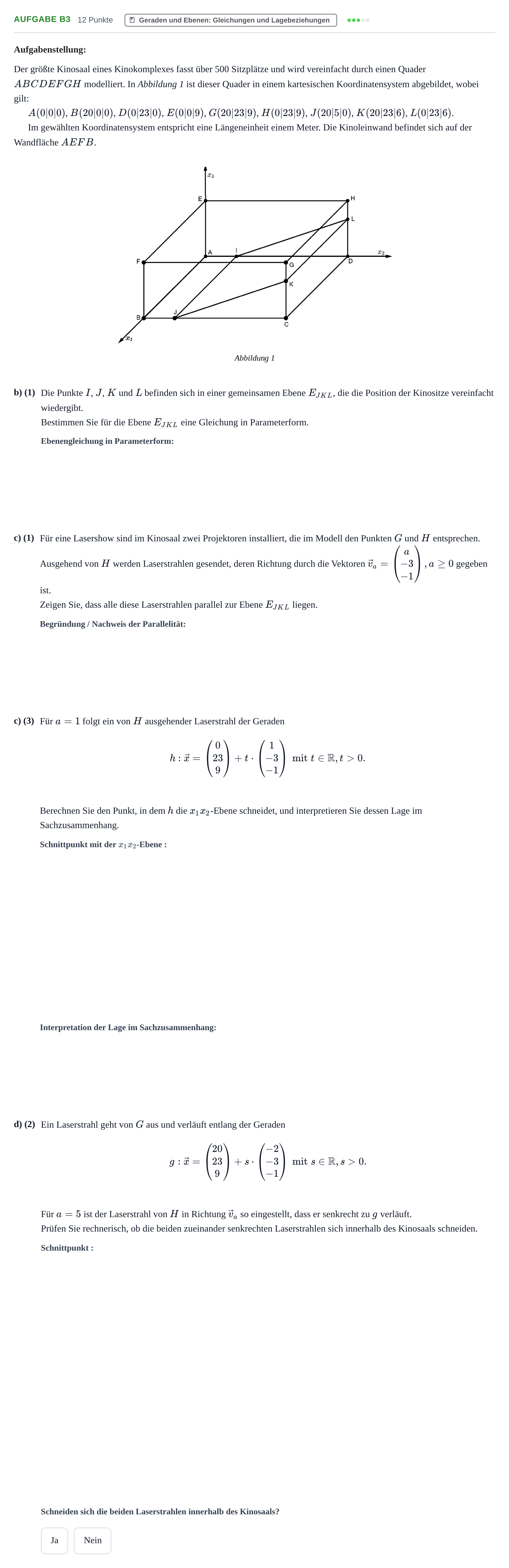 Aufgabenstellung: Aufgabe B3 - Geraden und Ebenen · Abitur NRW Mathematik GK · Nachtermin · CAS · Weiterbildungsko 2021