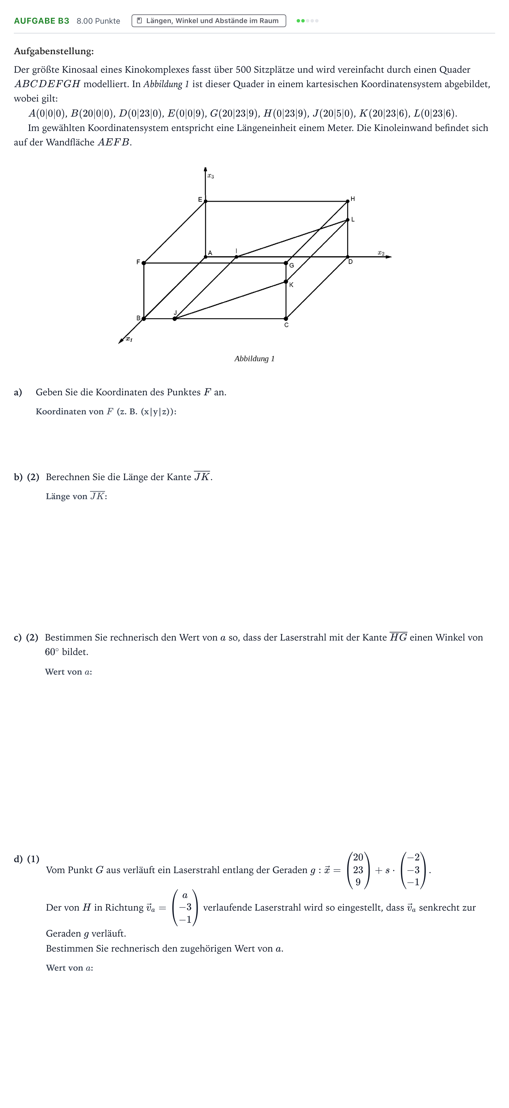 Aufgabenstellung: Aufgabe B3 - Längen, Winkel und Abstände · Abitur NRW Mathematik GK · Nachtermin · CAS · Weiterbildungsko 2021