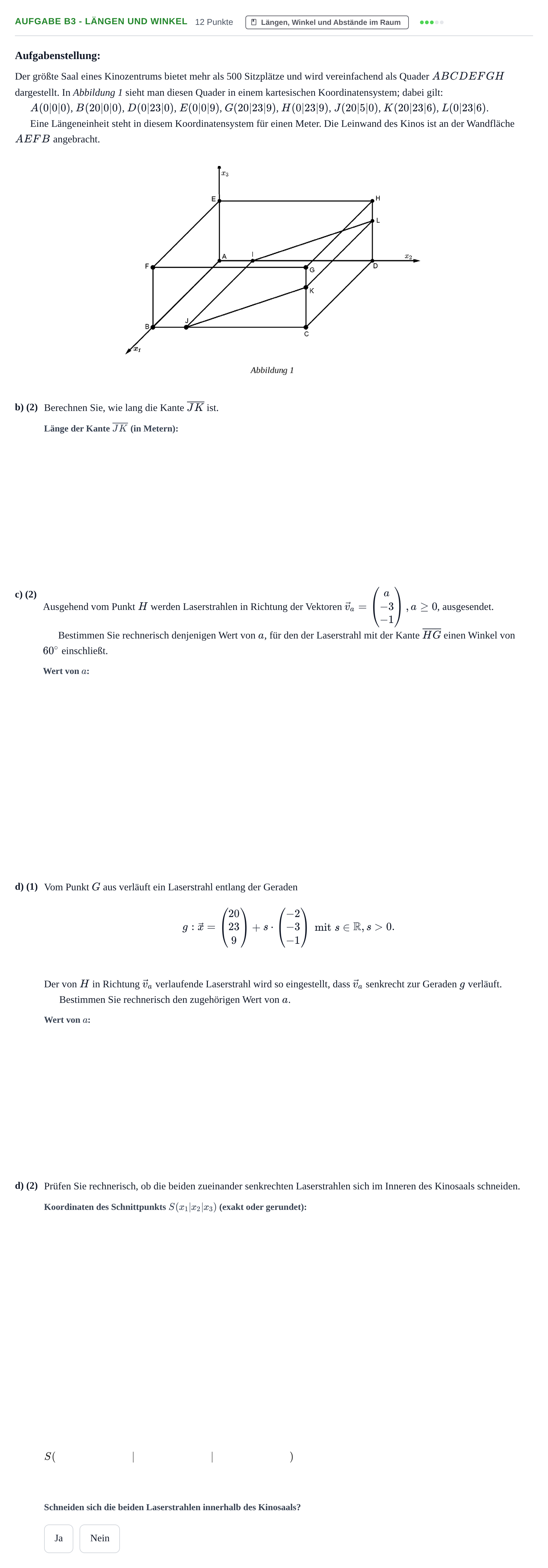 Aufgabenstellung: Aufgabe B3 - Längen und Winkel · Abitur NRW Mathematik GK · Nachtermin · GTR 2021