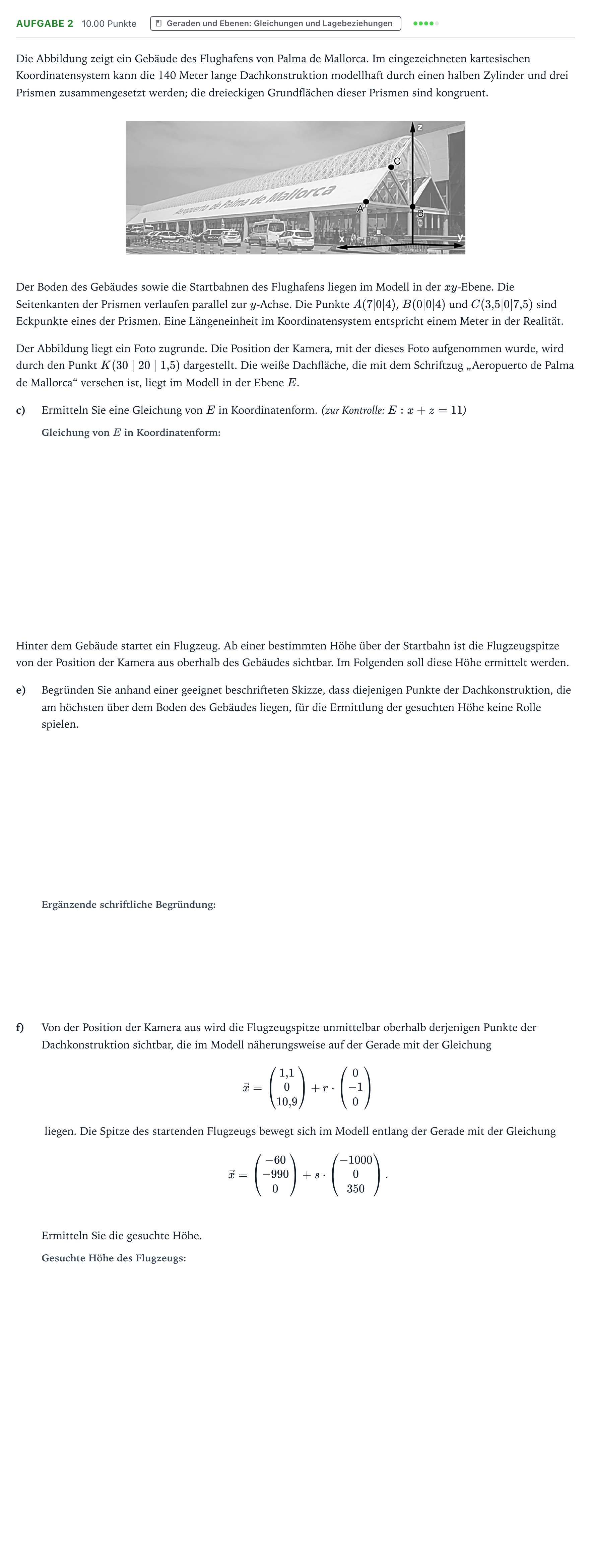 Aufgabenstellung: Aufgabe 2 - Geraden und Ebenen: Gleichungen und Lagebezie… · Abitur NRW Mathematik GK · Teil B · Analytische Geometrie (CAS 2019