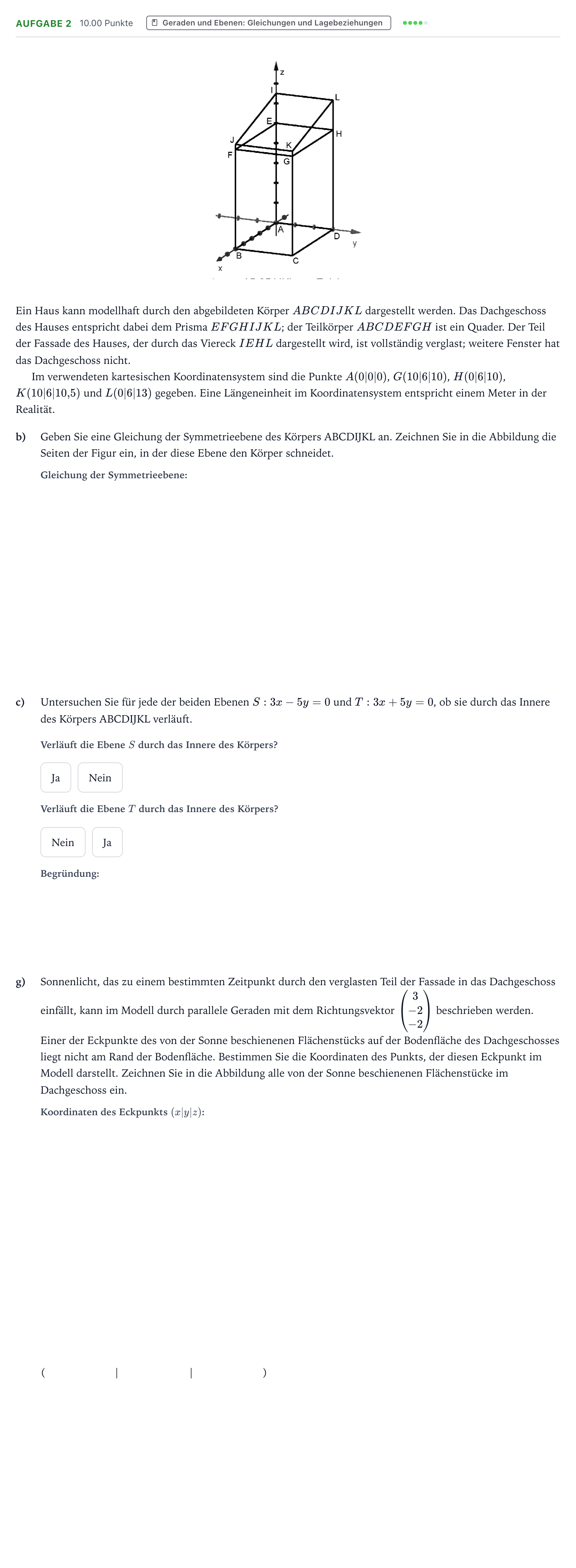 Aufgabenstellung: Aufgabe 2 - Geraden und Ebenen: Gleichungen und L… · Abitur NRW Mathematik GK · Teil B · Analytische Geometrie (WTR 2019