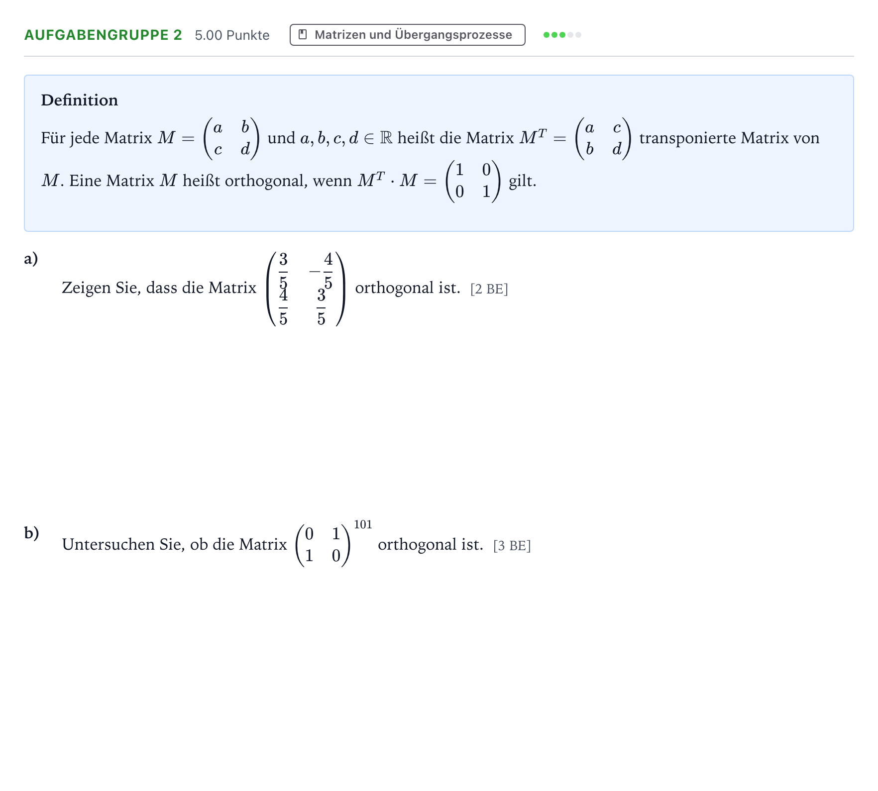 Aufgabenstellung: Aufgabengruppe 2 · Abitur NRW Mathematik LK · Teil A · Lineare Algebra 2019