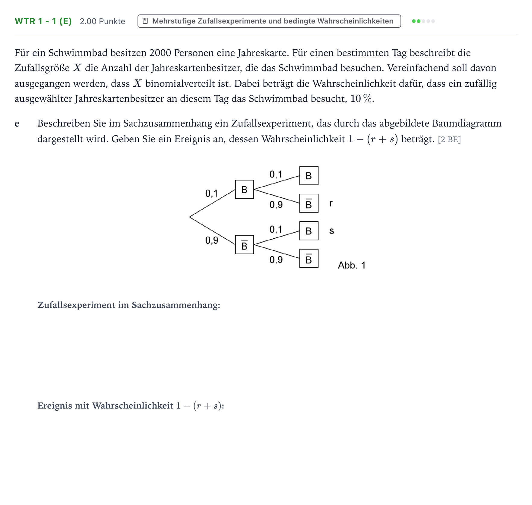 Aufgabenstellung: Aufgabe WTR 1 - 1 (e) · Abitur NRW Mathematik LK · Teil B · Stochastik (WTR) 2019