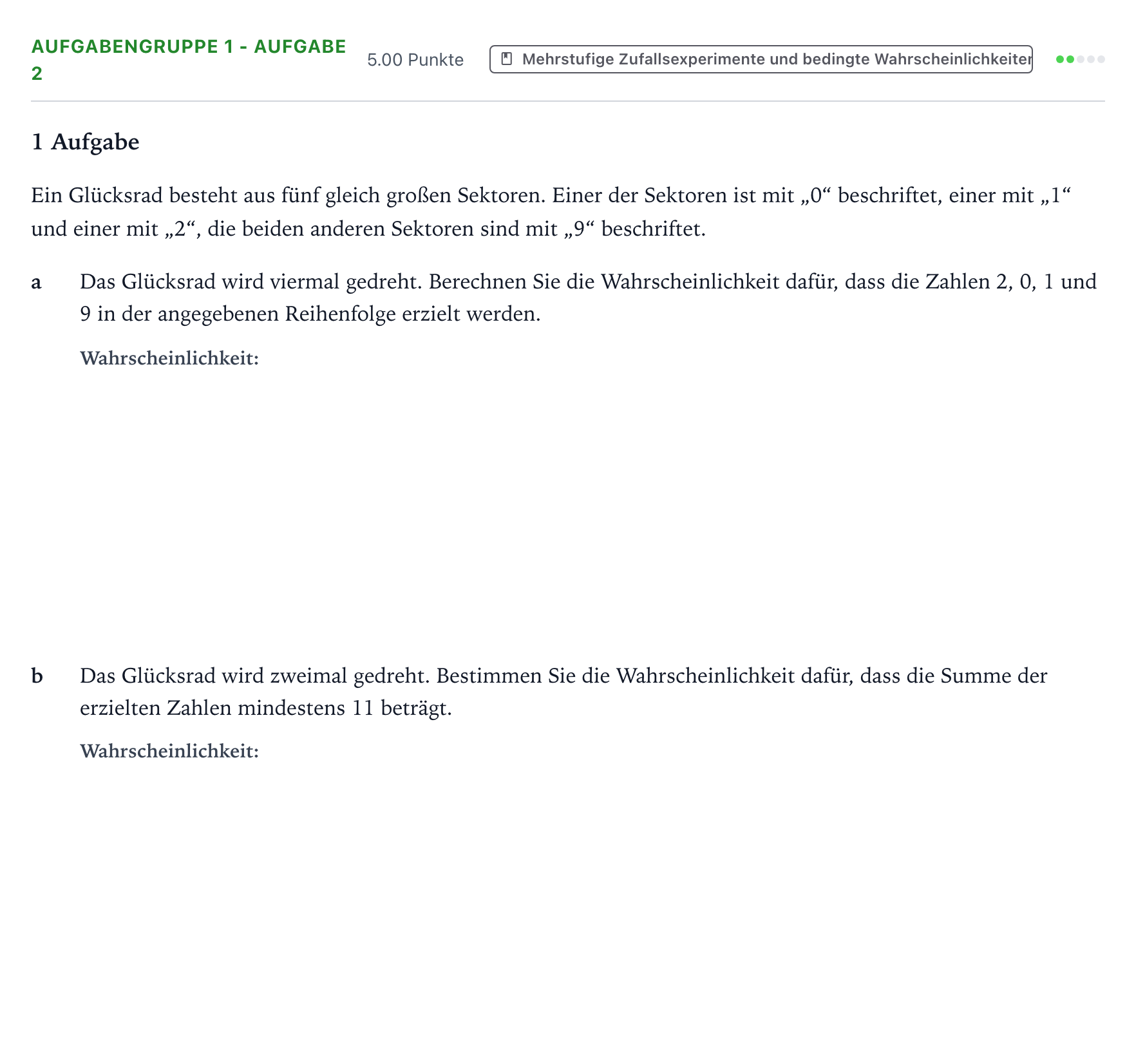 Aufgabenstellung: Aufgabengruppe 1 - Aufgabe 2 · Abitur NRW Mathematik LK · Teil A · Stochastik 2019