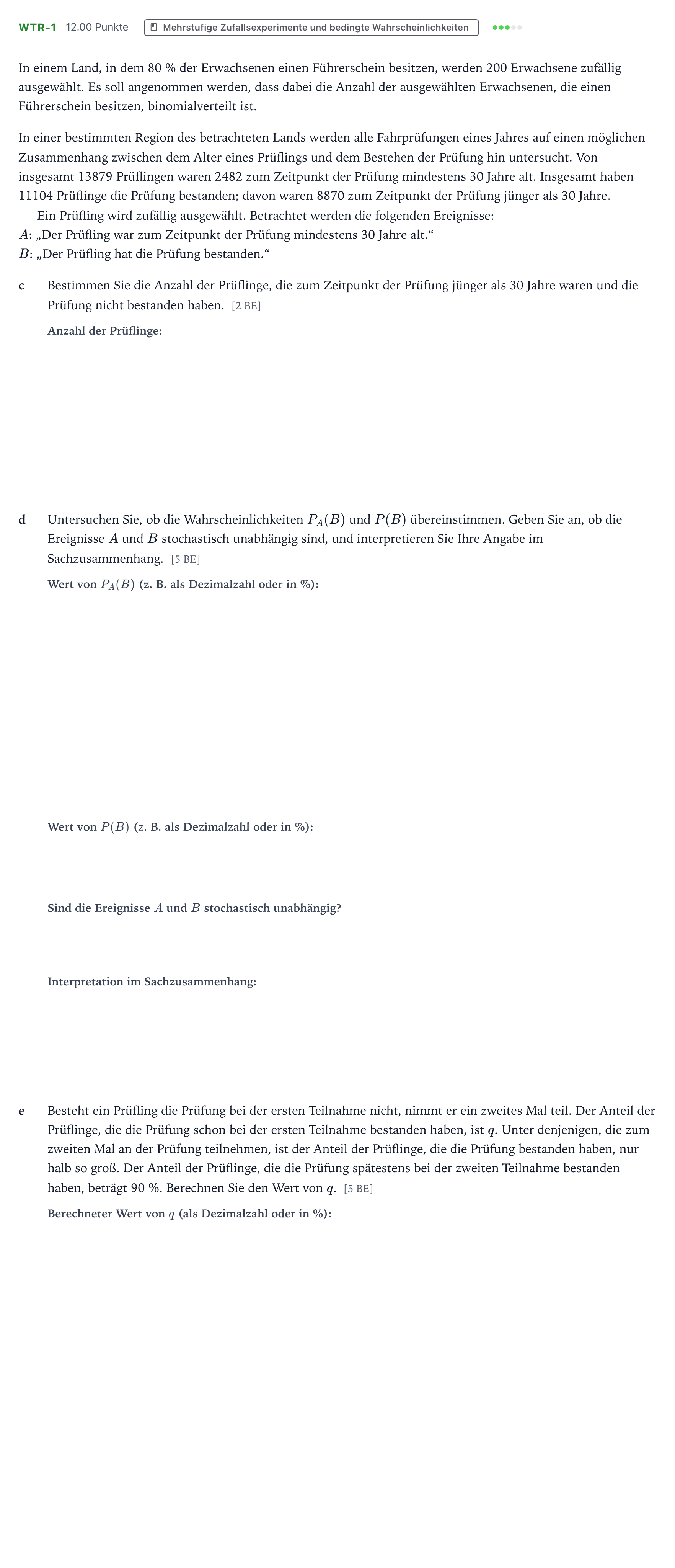 Aufgabenstellung: Aufgabe WTR-1 - Mehrstufige Zufallsexperimente und beding… · Abitur NRW Mathematik GK · Teil B · Stochastik (WTR) 2019
