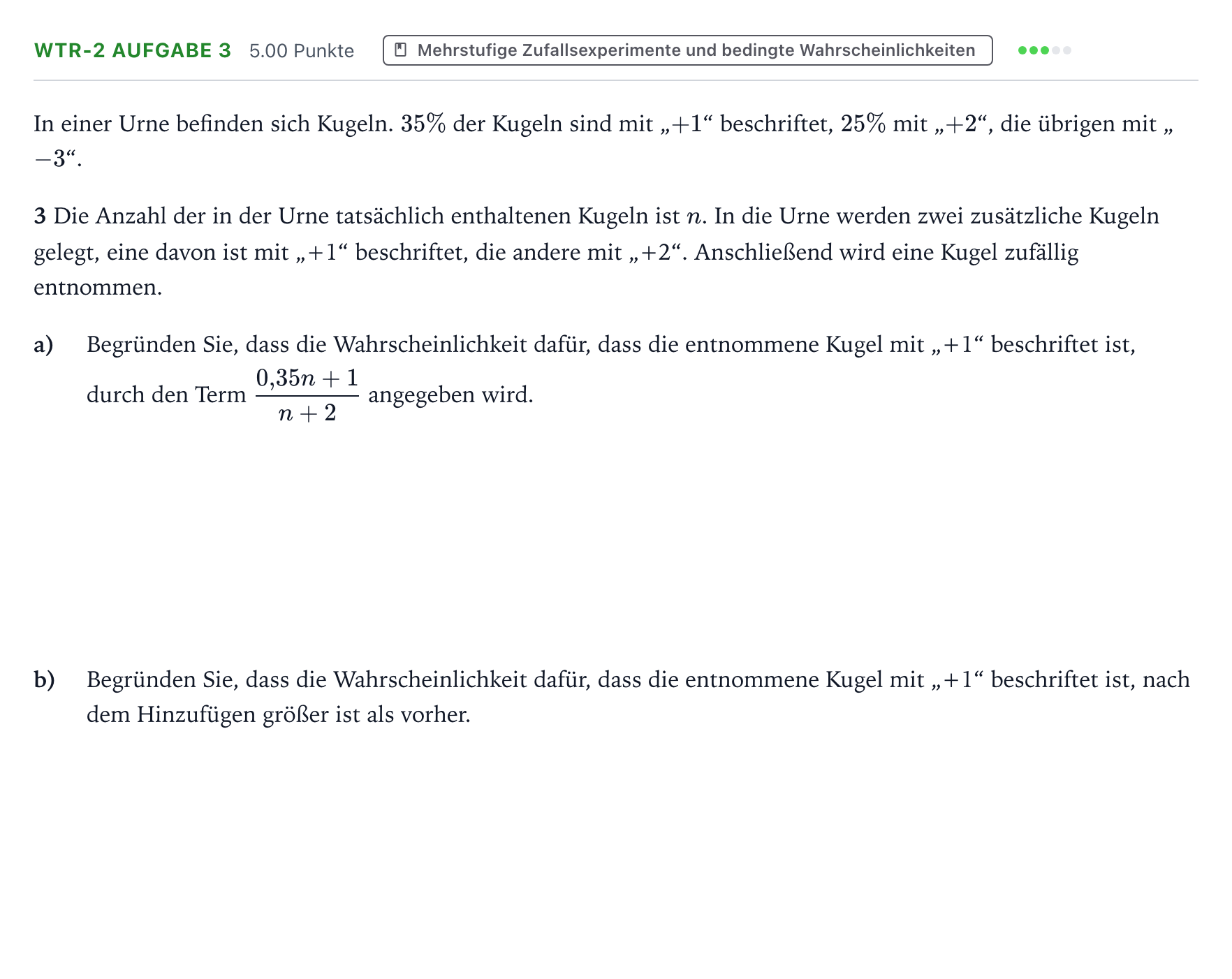 Aufgabenstellung: Aufgabe WTR-2 Aufgabe 3 · Abitur NRW Mathematik GK · Teil B · Stochastik (WTR) 2019