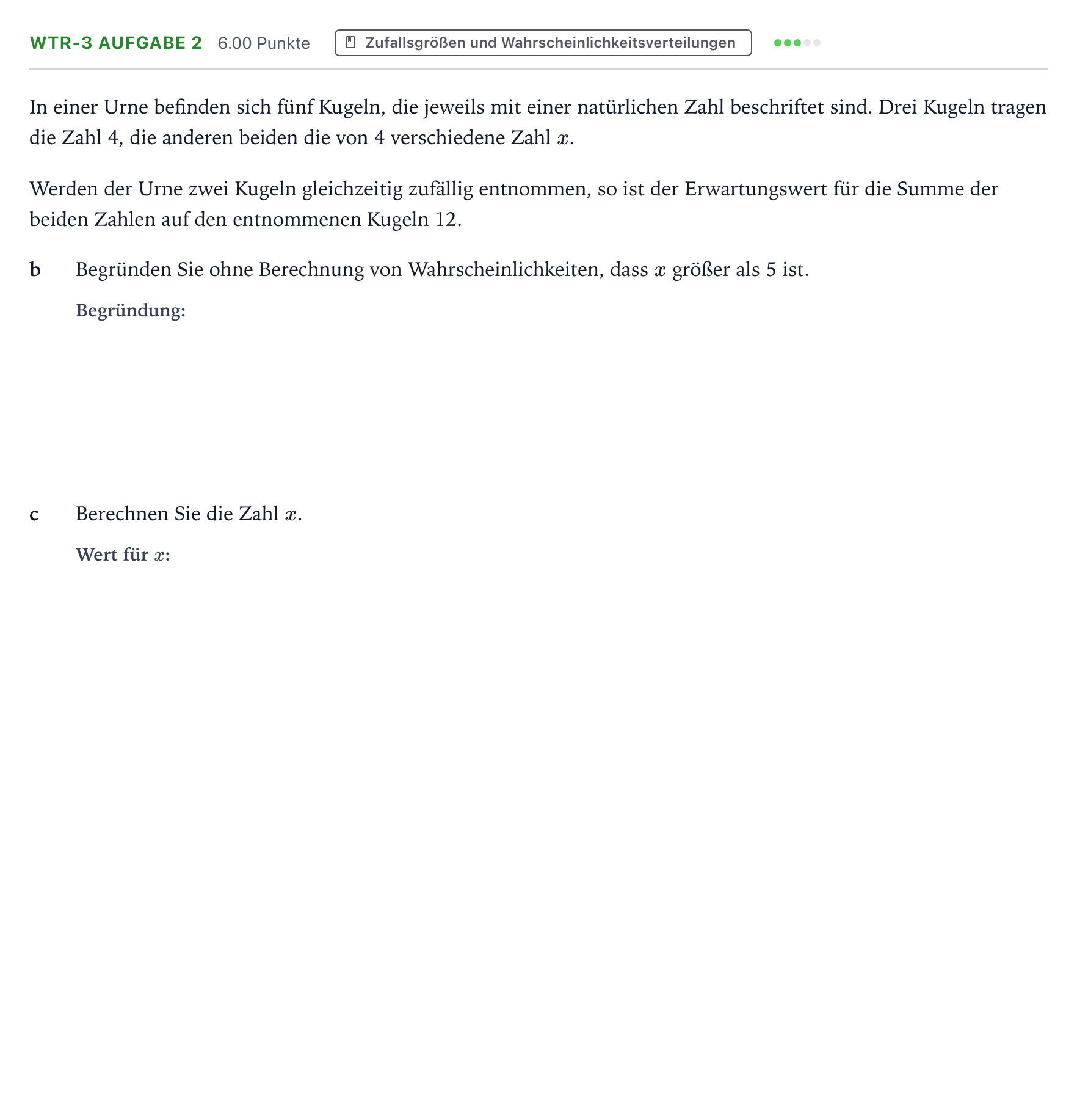 Aufgabenstellung: Aufgabe WTR-3 Aufgabe 2 - Zufallsgrößen und Wahrscheinlic… · Abitur NRW Mathematik GK · Teil B · Stochastik (WTR) 2019