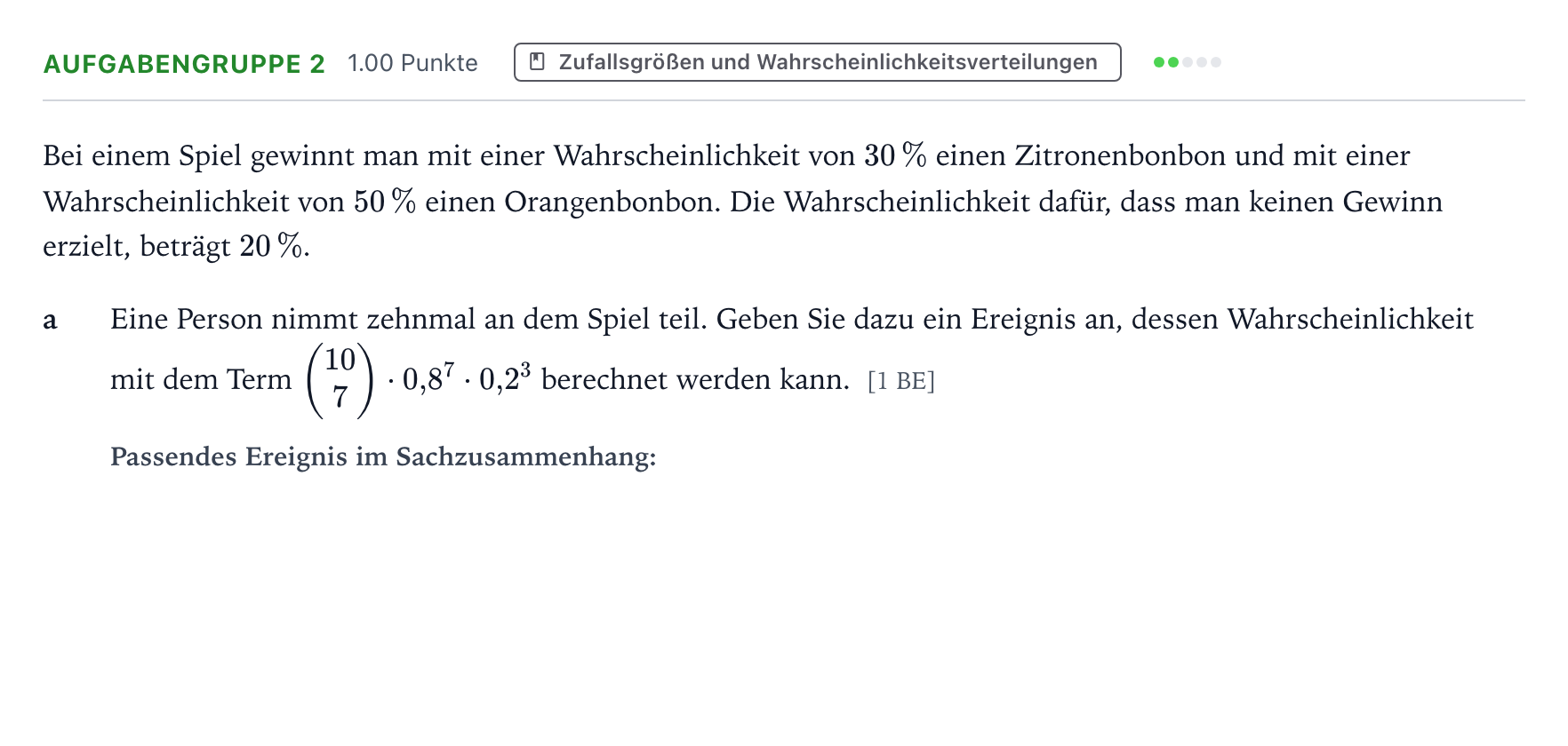 Aufgabenstellung: Aufgabengruppe 2 - Zufallsgrößen und Wahrscheinli… · Abitur NRW Mathematik GK · Teil A · Stochastik 2019