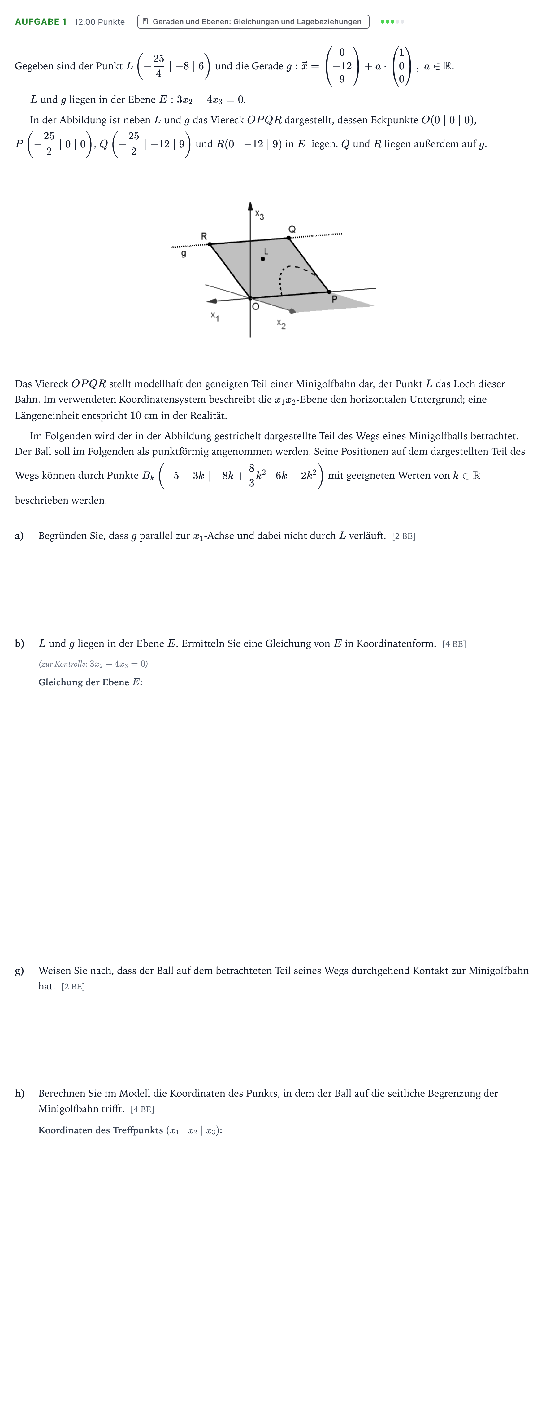 Aufgabenstellung: Aufgabe 1 - Geraden und Ebenen · Abitur NRW Mathematik LK · Teil B · Analytische Geometrie (WTR 2020