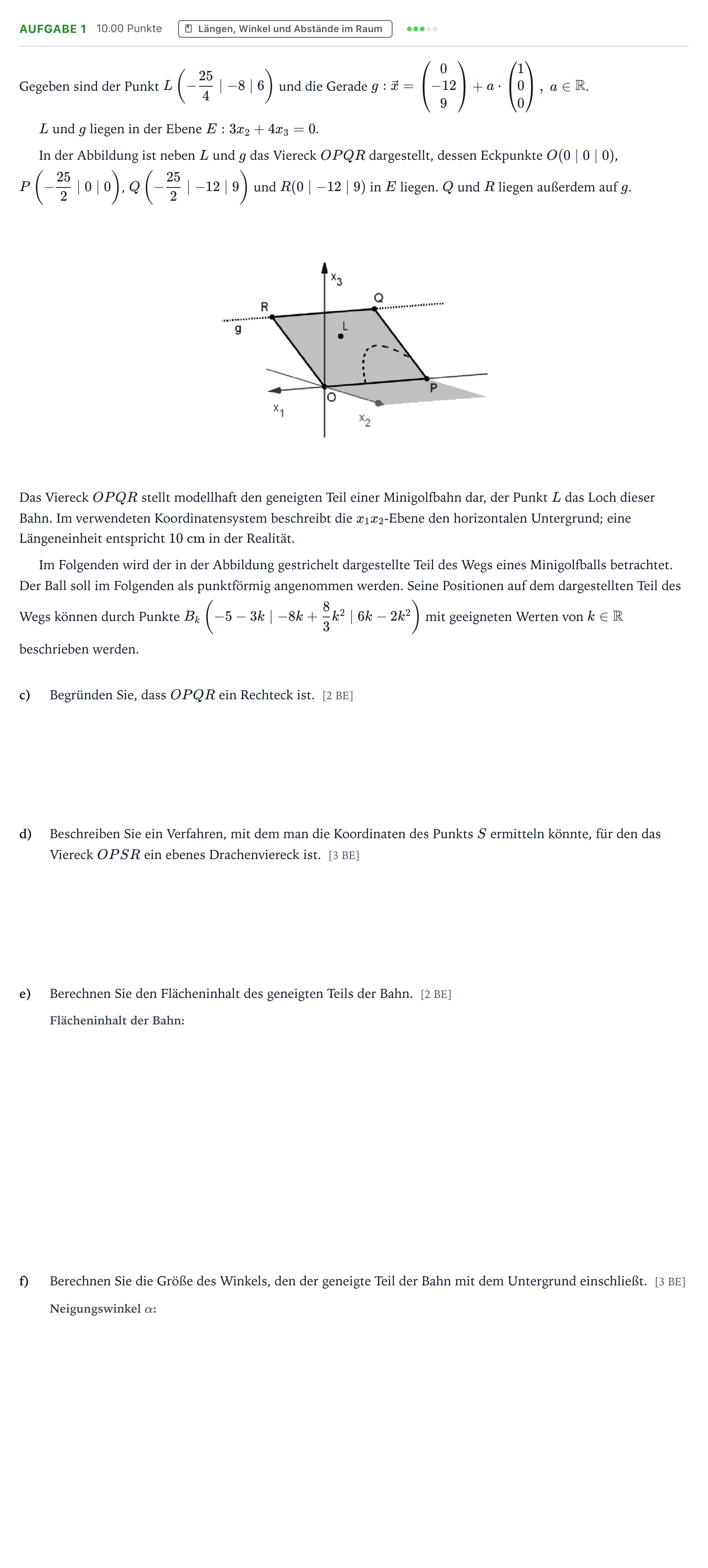 Aufgabenstellung: Aufgabe 1 - Längen, Winkel und Abstände im Raum · Abitur NRW Mathematik LK · Teil B · Analytische Geometrie (WTR 2020