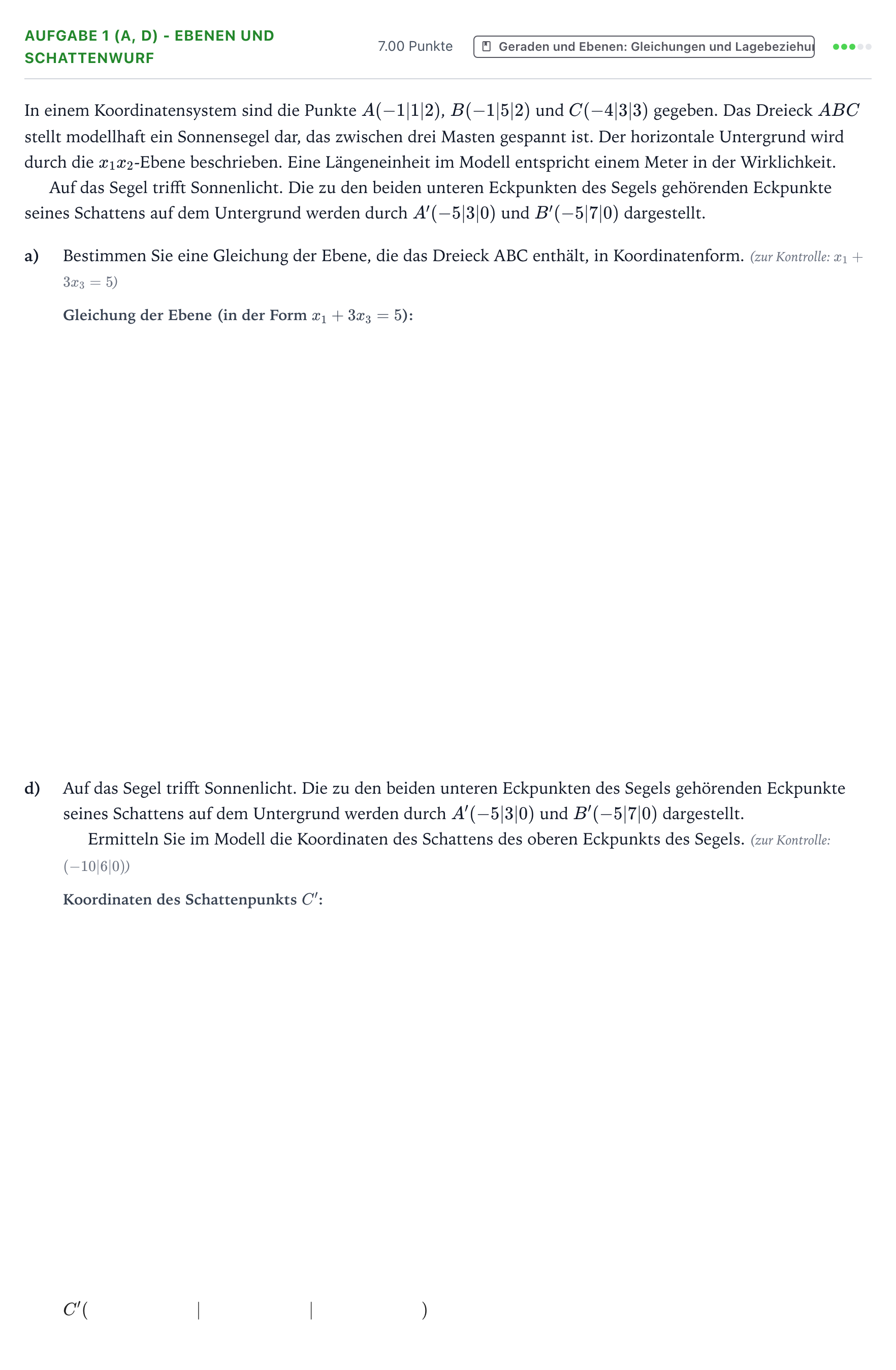 Aufgabenstellung: Aufgabe 1 (a, d) - Ebenen und Schattenwurf · Abitur NRW Mathematik GK · Teil B · Analytische Geometrie (CAS 2020