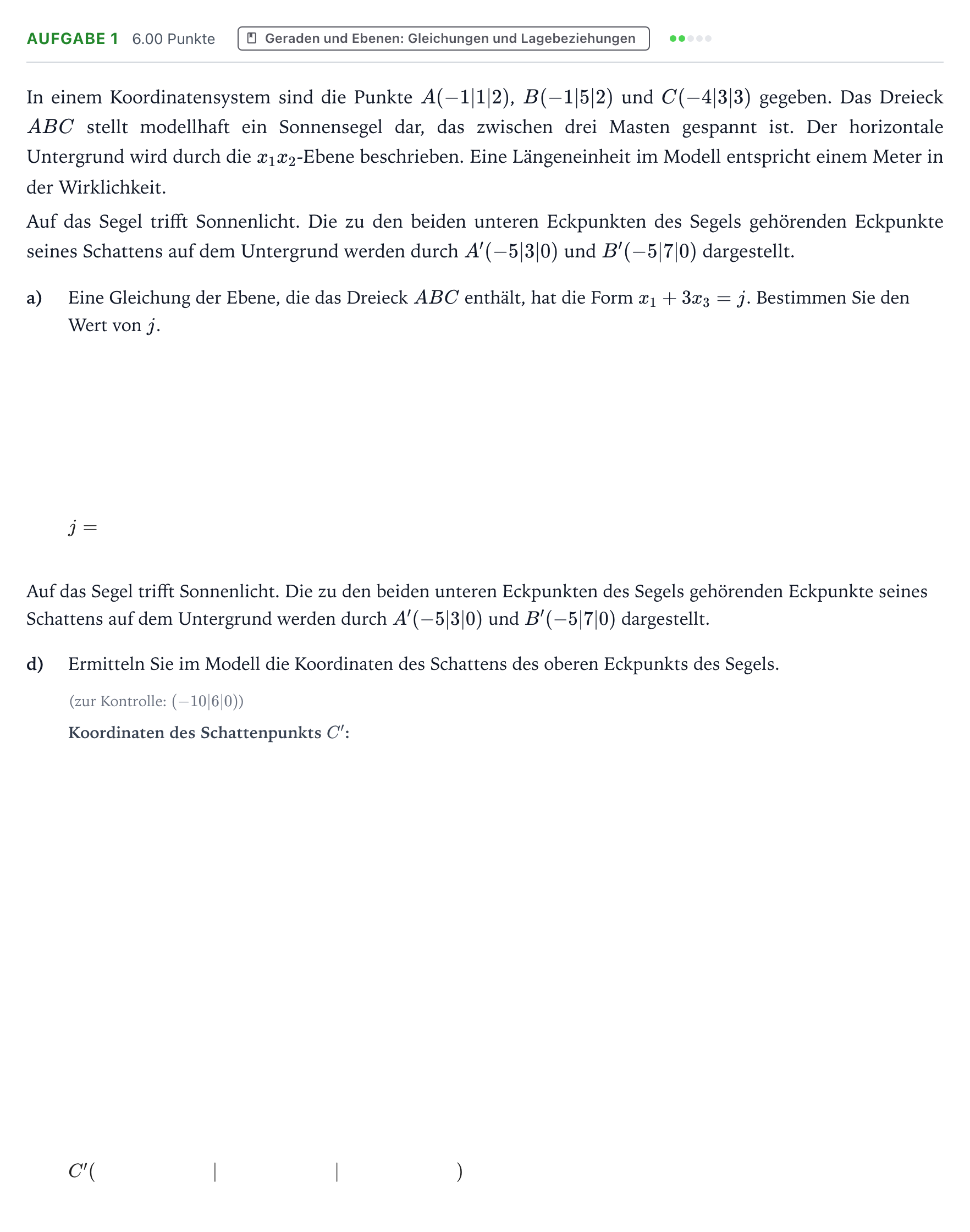 Aufgabenstellung: Aufgabe 1 - Geraden und Ebenen · Abitur NRW Mathematik GK · Teil B · Analytische Geometrie (WTR 2020