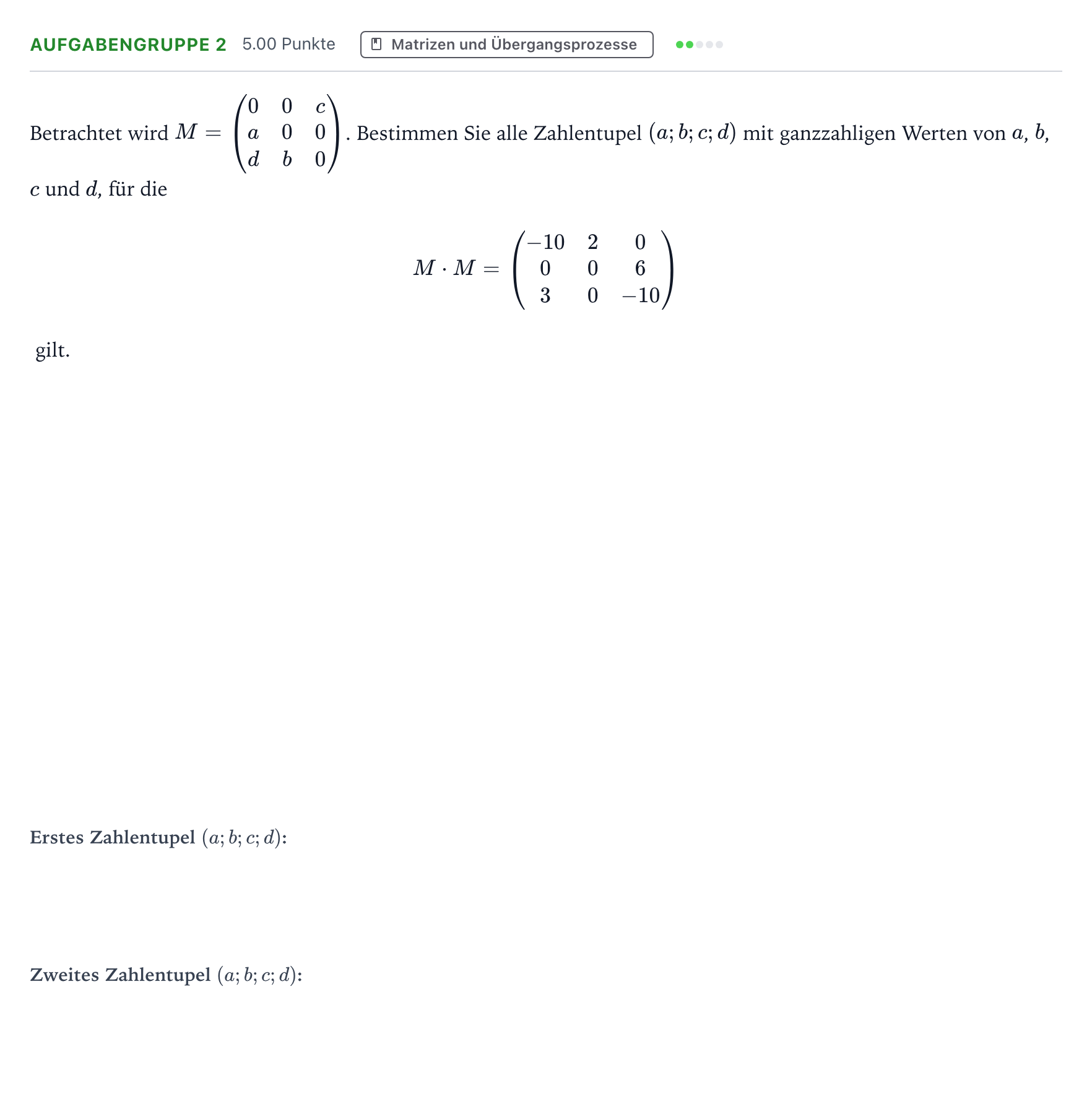 Aufgabenstellung: Aufgabengruppe 2 · Abitur NRW Mathematik GK · Teil A · Lineare Algebra 2020