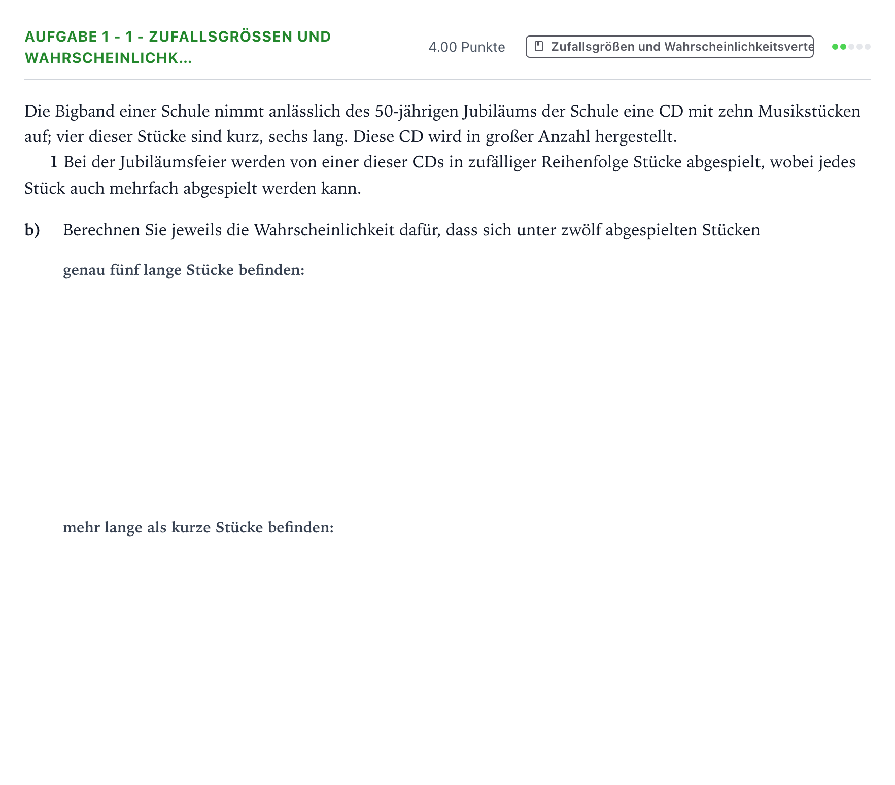 Aufgabenstellung: Aufgabe 1 - 1 - Zufallsgrößen und Wahrscheinlichk… · Abitur NRW Mathematik LK · Teil B · Stochastik (CAS) 2020