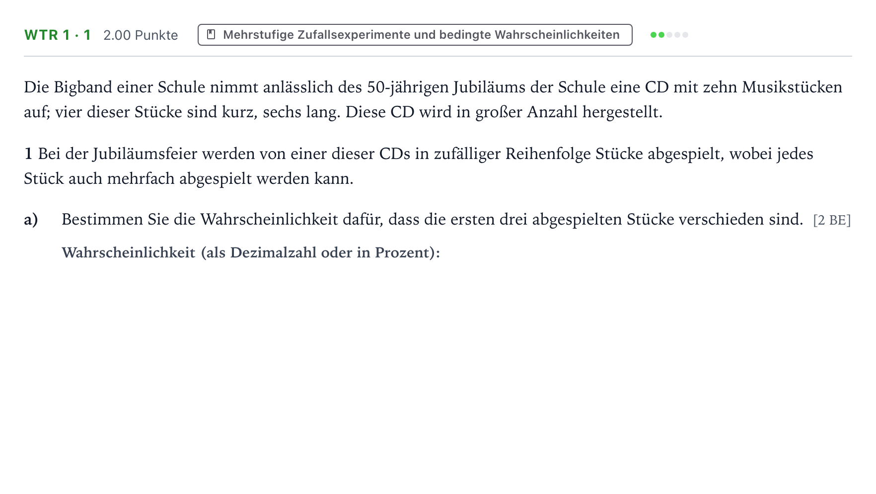 Aufgabenstellung: Aufgabe WTR 1 · 1 - Mehrstufige Zufallsexperimente · Abitur NRW Mathematik LK · Teil B · Stochastik (WTR) 2020