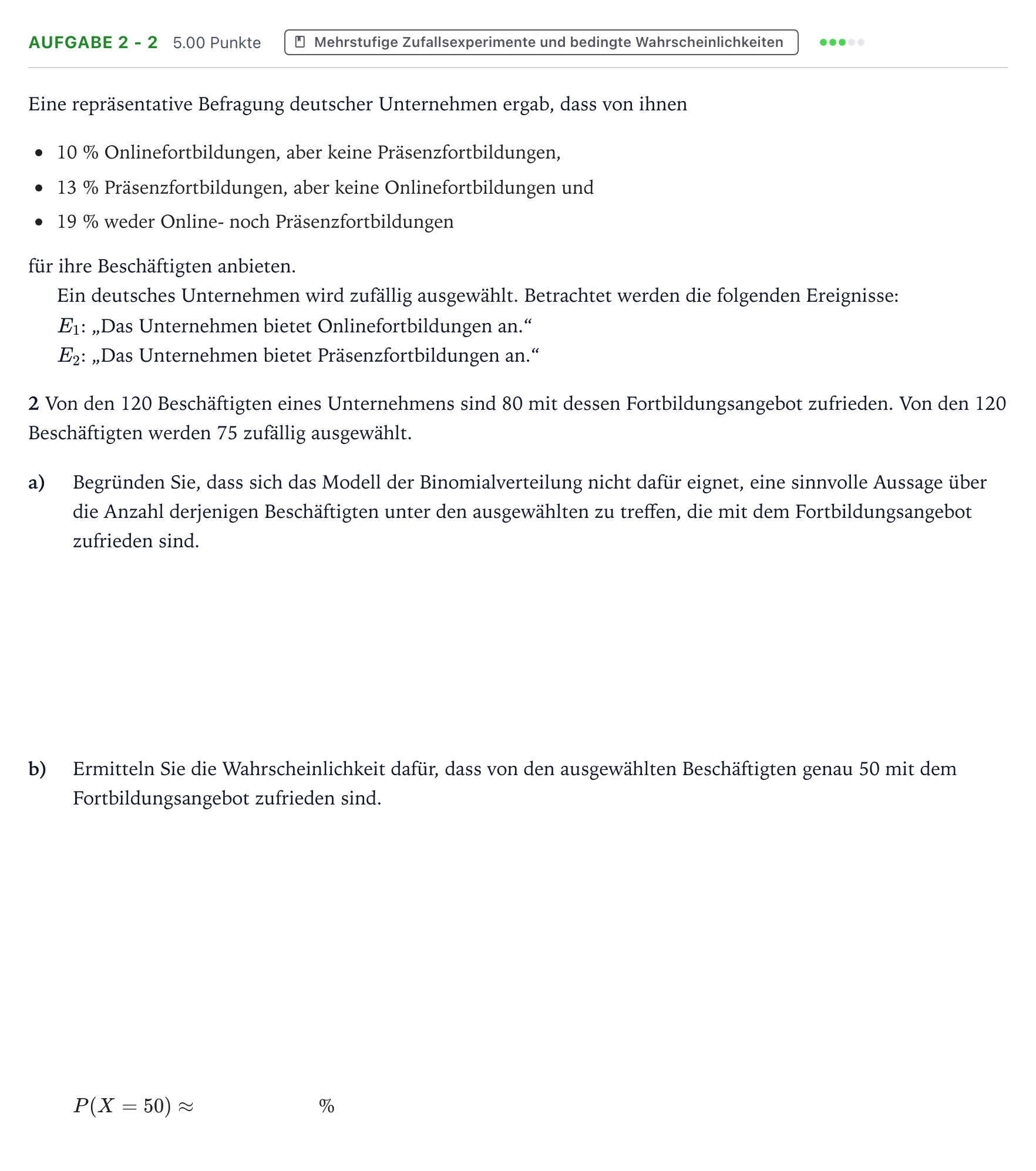 Aufgabenstellung: Aufgabe 2 - 2 · Abitur NRW Mathematik GK · Teil B · Stochastik (CAS) 2020