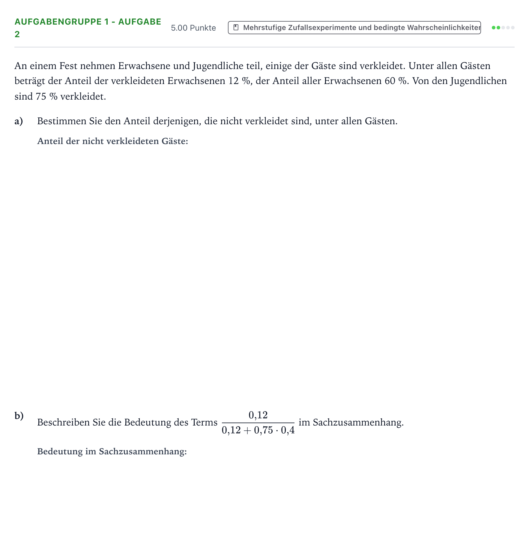 Aufgabenstellung: Aufgabengruppe 1 - Aufgabe 2 · Abitur NRW Mathematik GK · Teil A · Stochastik 2020