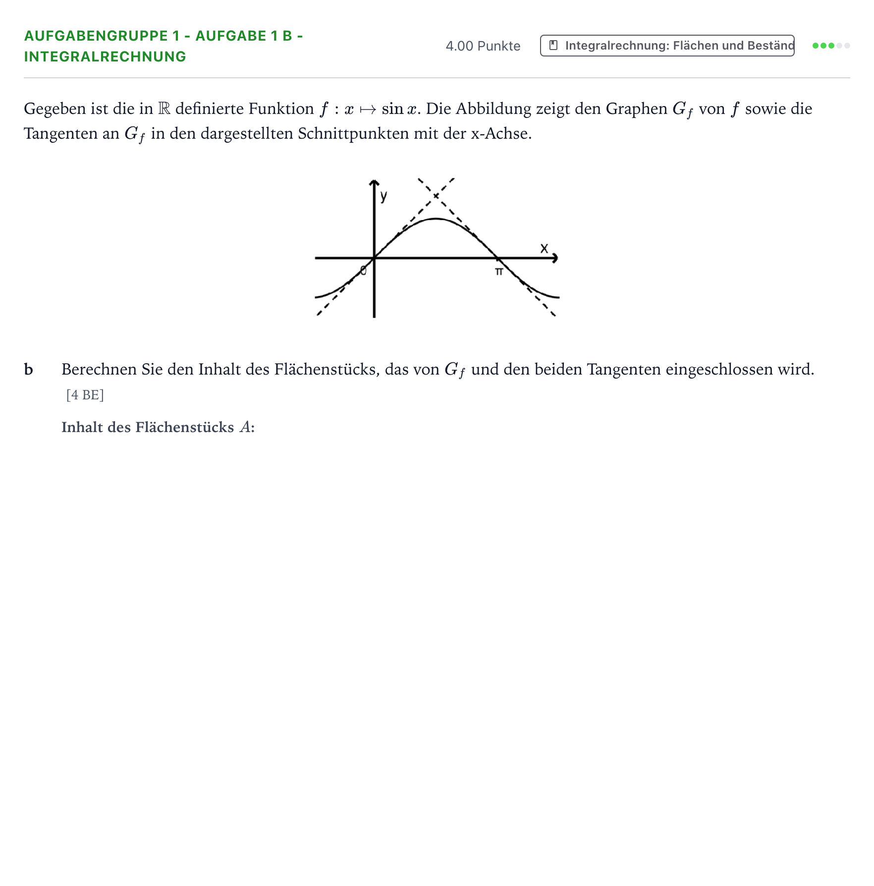 Aufgabenstellung: Aufgabengruppe 1 - Aufgabe 1 b - Integralrechnung · Abitur NRW Mathematik LK · Teil A · Analysis 2021