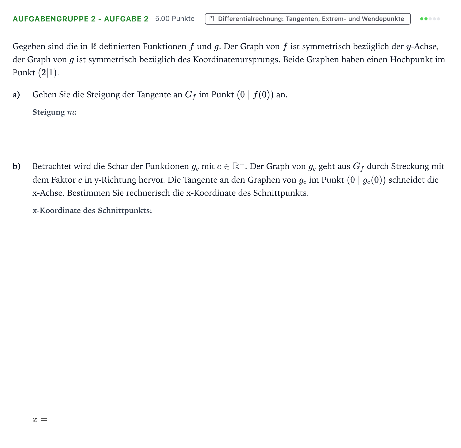 Aufgabenstellung: Aufgabengruppe 2 - Aufgabe 2 · Abitur NRW Mathematik LK · Teil A · Analysis 2021