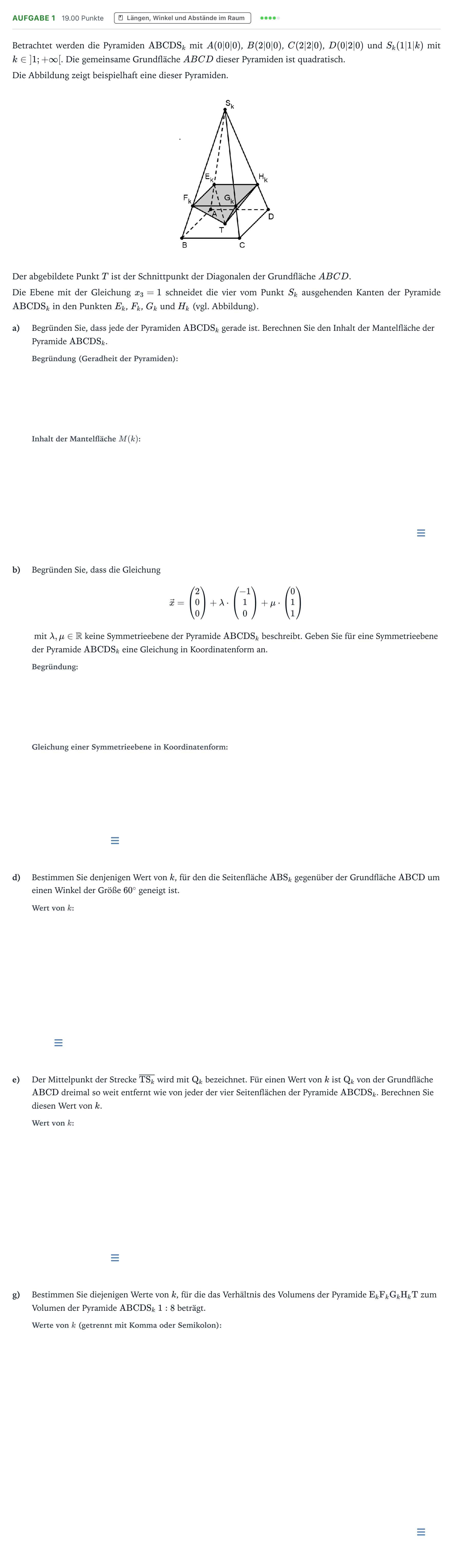 Aufgabenstellung: Aufgabe 1 - Längen, Winkel und Abstände im Raum · Abitur NRW Mathematik LK · Teil B · Analytische Geometrie (CAS 2021