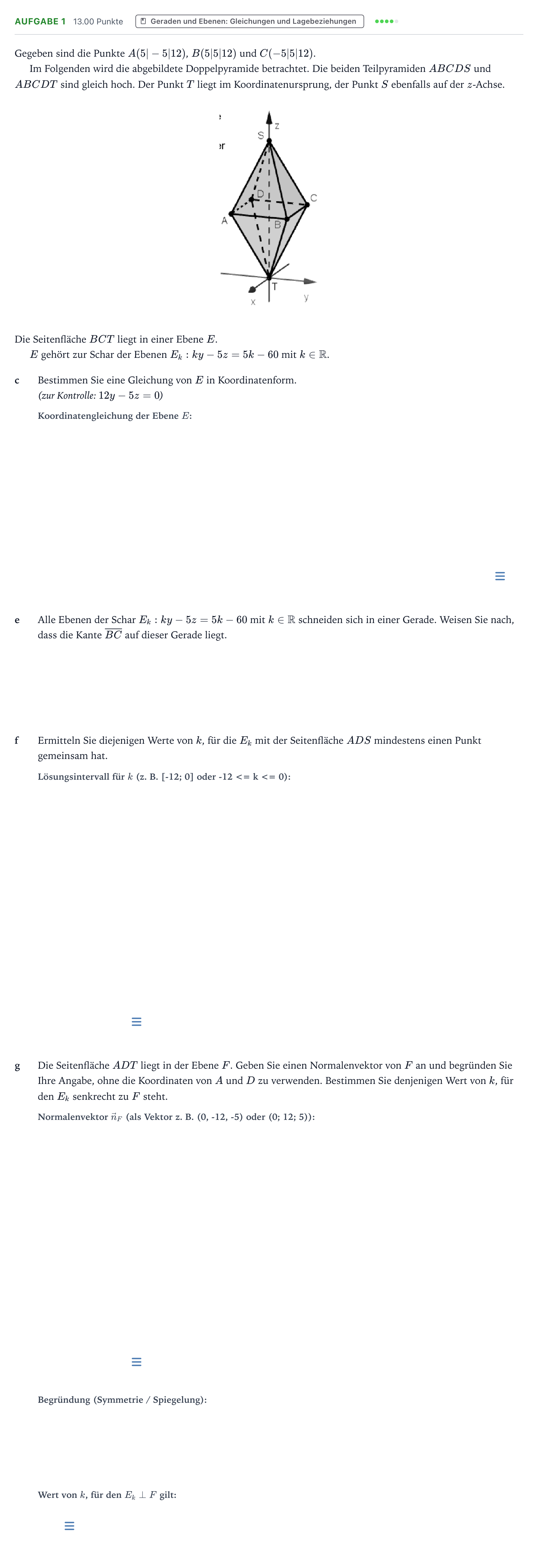 Aufgabenstellung: Aufgabe 1 - Geraden und Ebenen: Gleichungen und Lagebezie… · Abitur NRW Mathematik LK · Teil B · Analytische Geometrie (WTR 2021