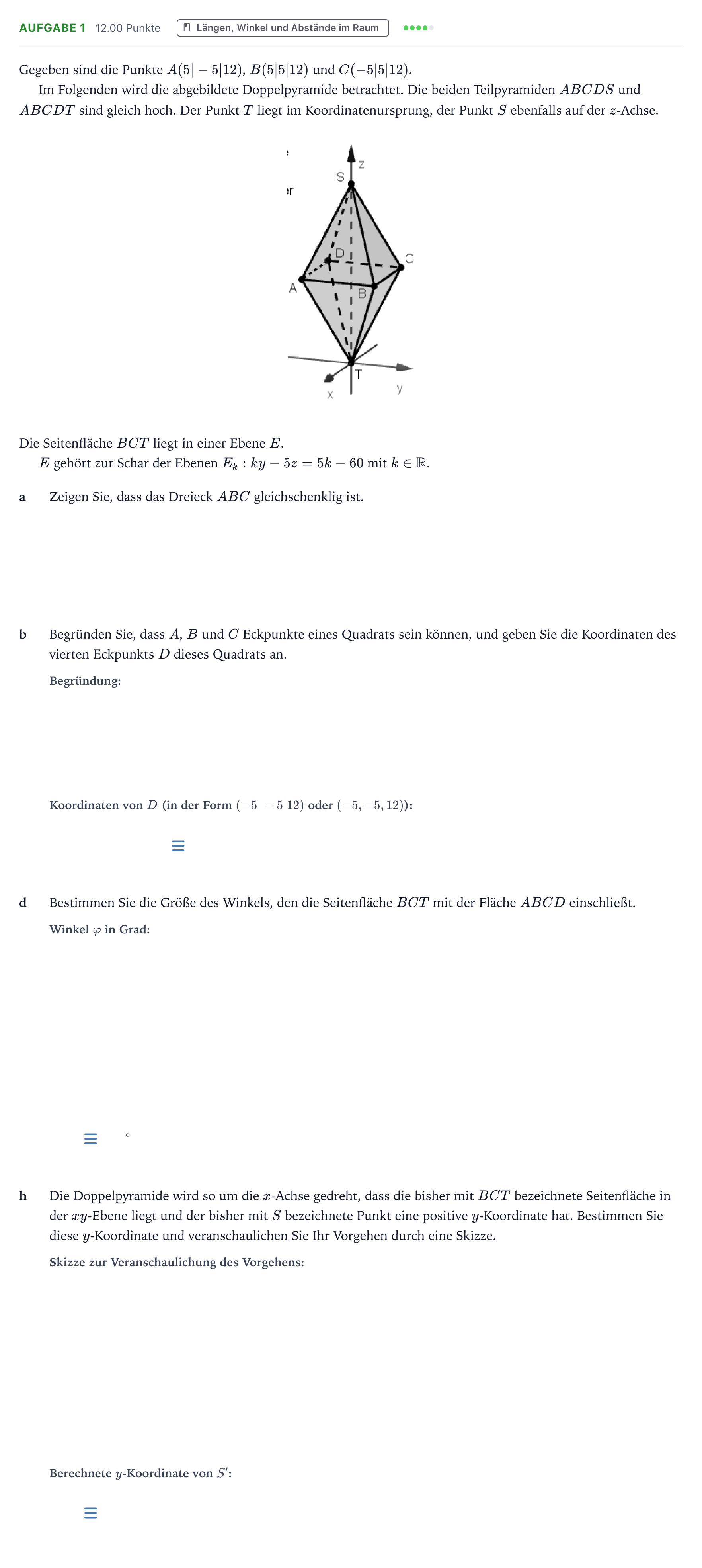 Aufgabenstellung: Aufgabe 1 - Längen, Winkel und Abstände im Raum · Abitur NRW Mathematik LK · Teil B · Analytische Geometrie (WTR 2021